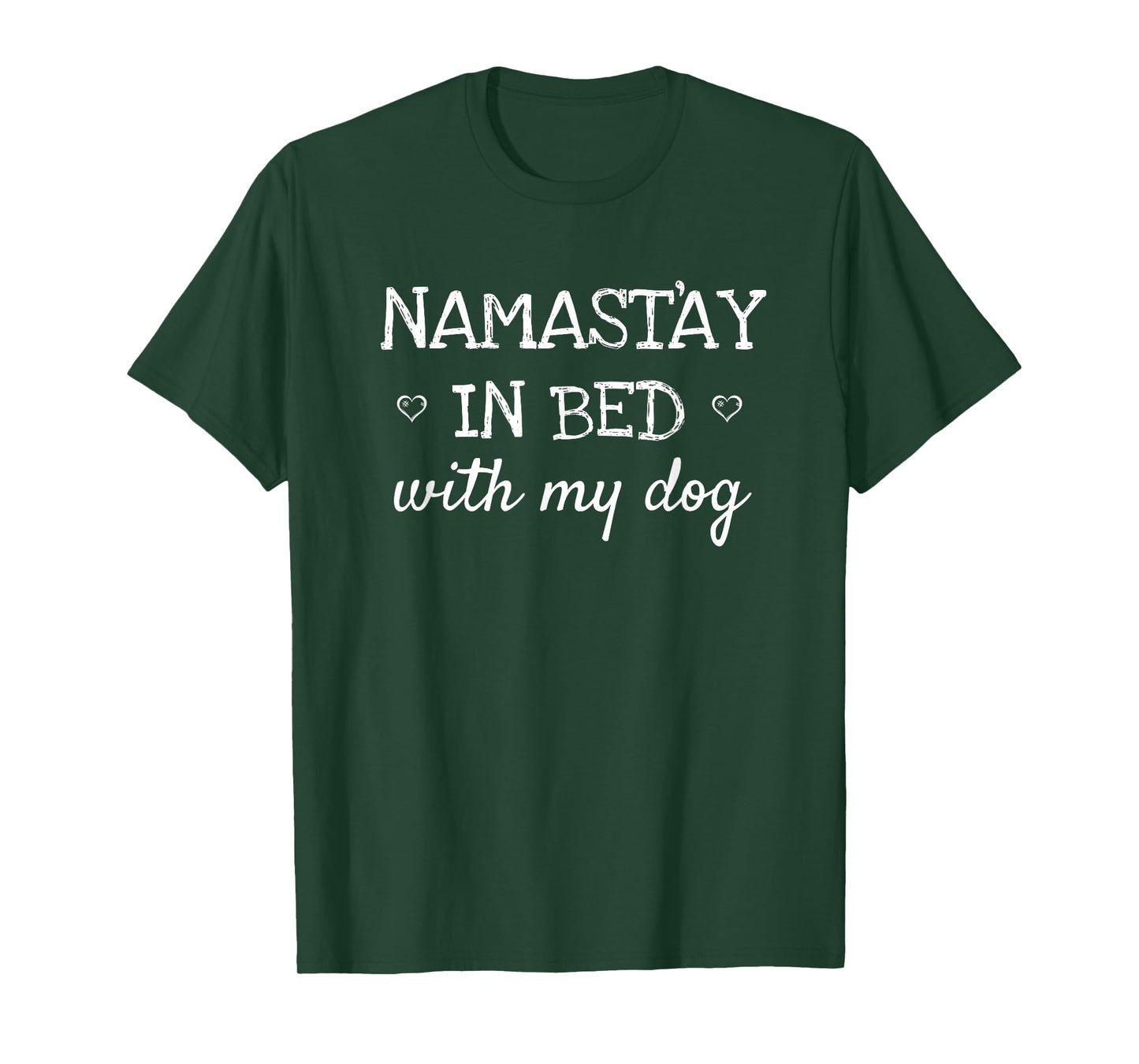 Namastay In Bed With My Dog Funny Parody Yoga Gift T-Shirt