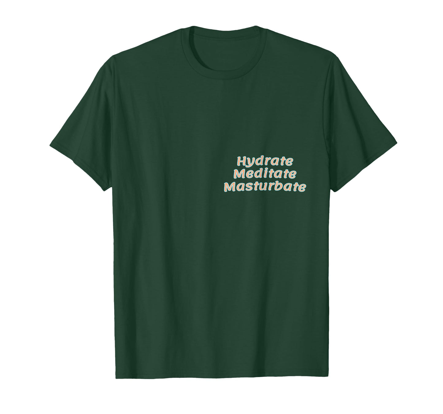 HMM: Hydrate Mediate Masturbate T-Shirt