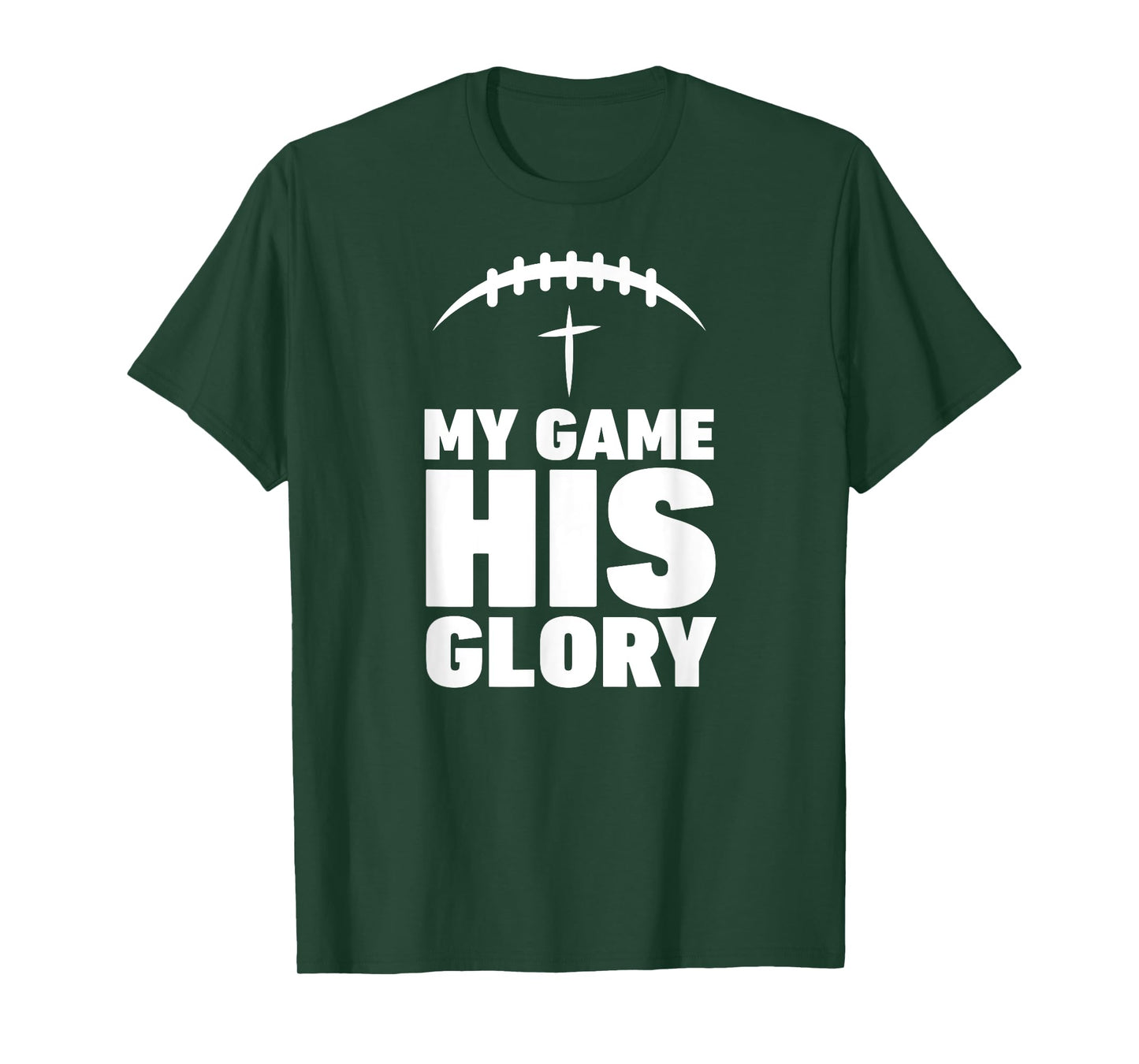 My Game his Glory Football Christian Jesus Shirt Winner Men T-Shirt