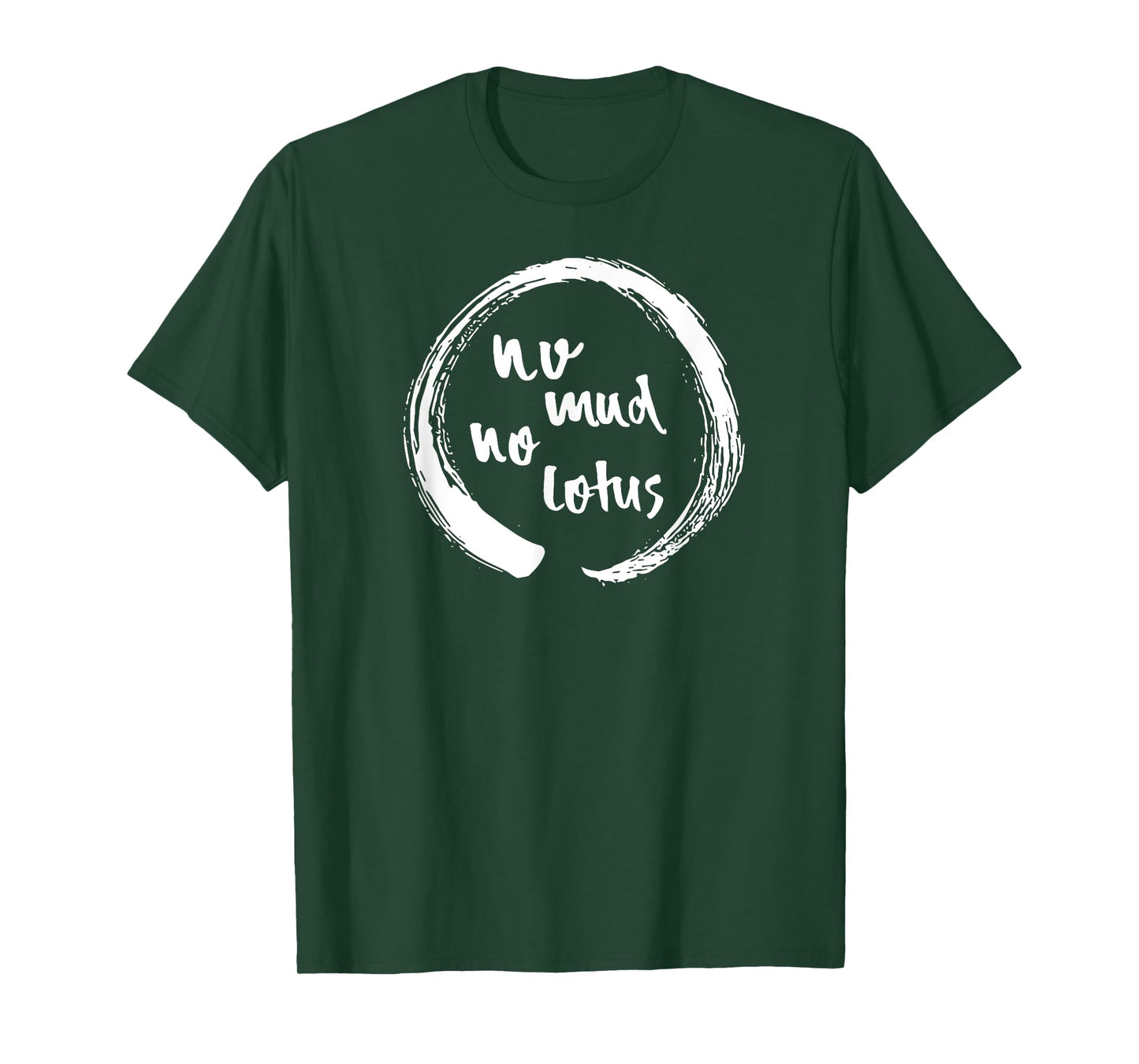No Mud No Lotus Enso, Mindfulness & Meditation Enso Gift T-Shirt