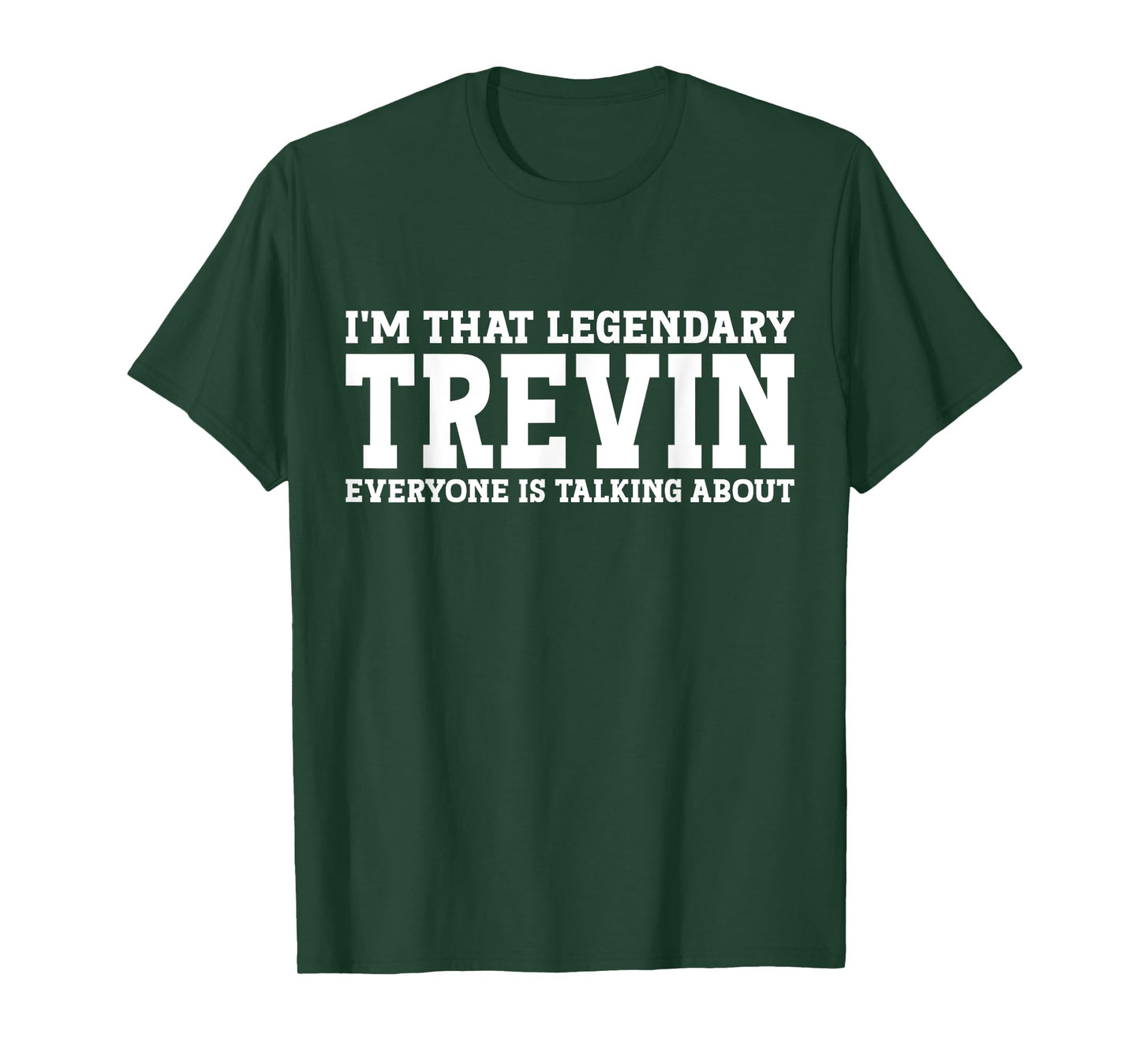 Trevin Personal Name First Name Funny Trevin T-Shirt