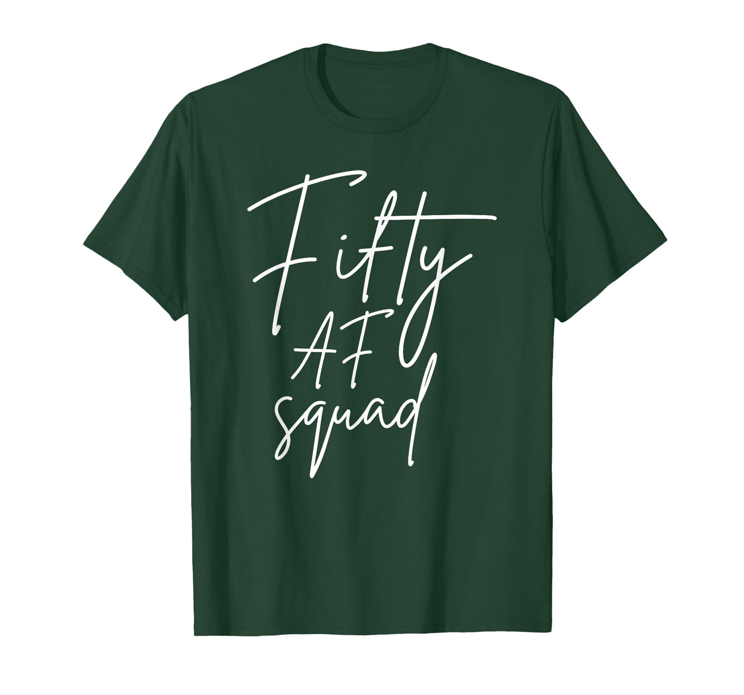 Fifty AF Squad 50th Bday Turning 50 Party 50th Birthday T-Shirt