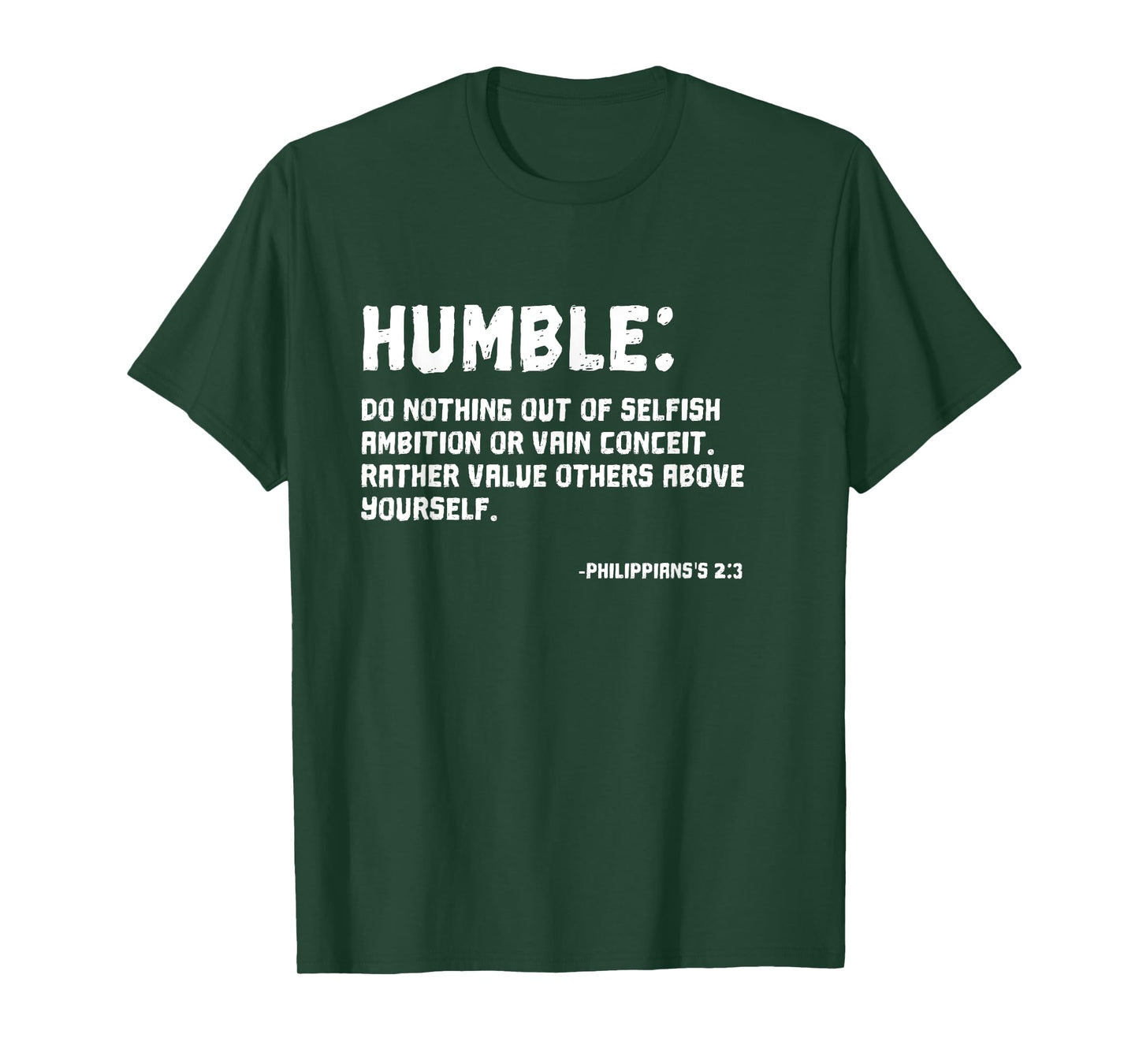 Humble Christian, Inspirational Bible Quotes T-shirt Gift T-Shirt