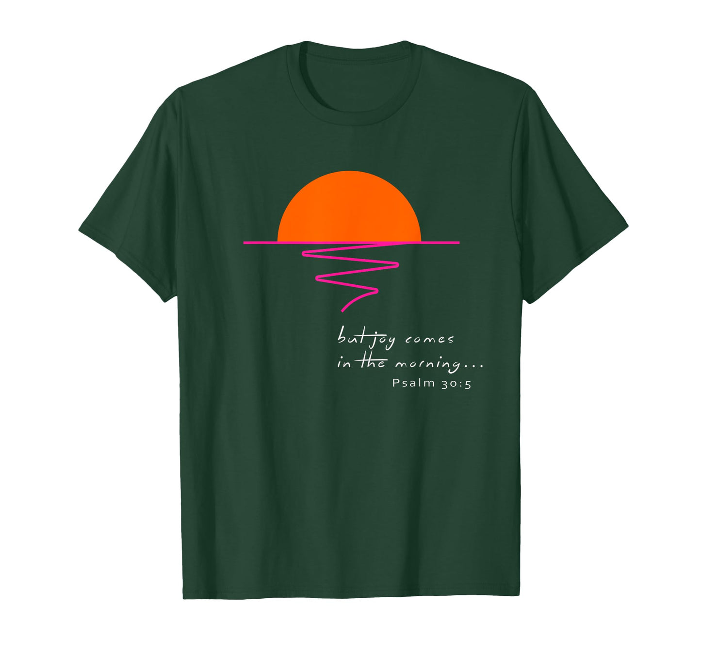 Joy in the Morning T-shirt T-Shirt