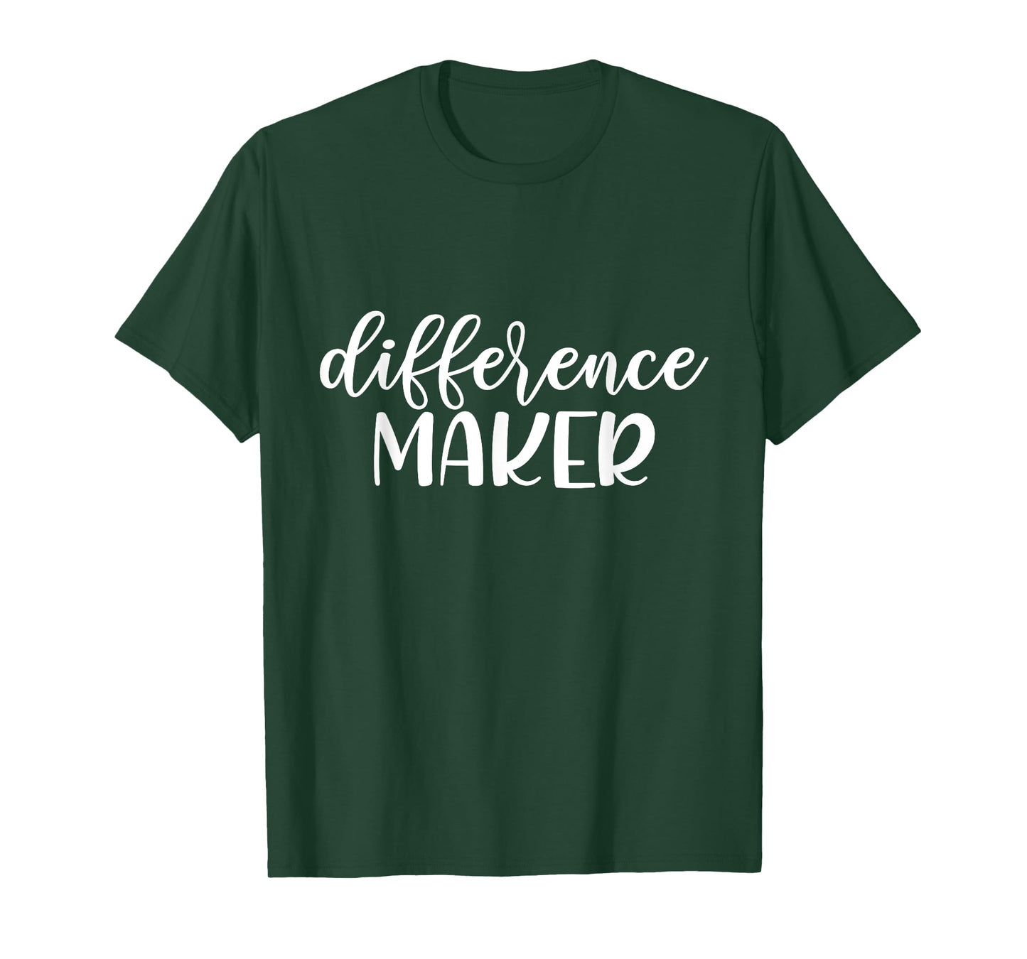 Difference Maker, Be The Change, Make a Difference, Empower T-Shirt
