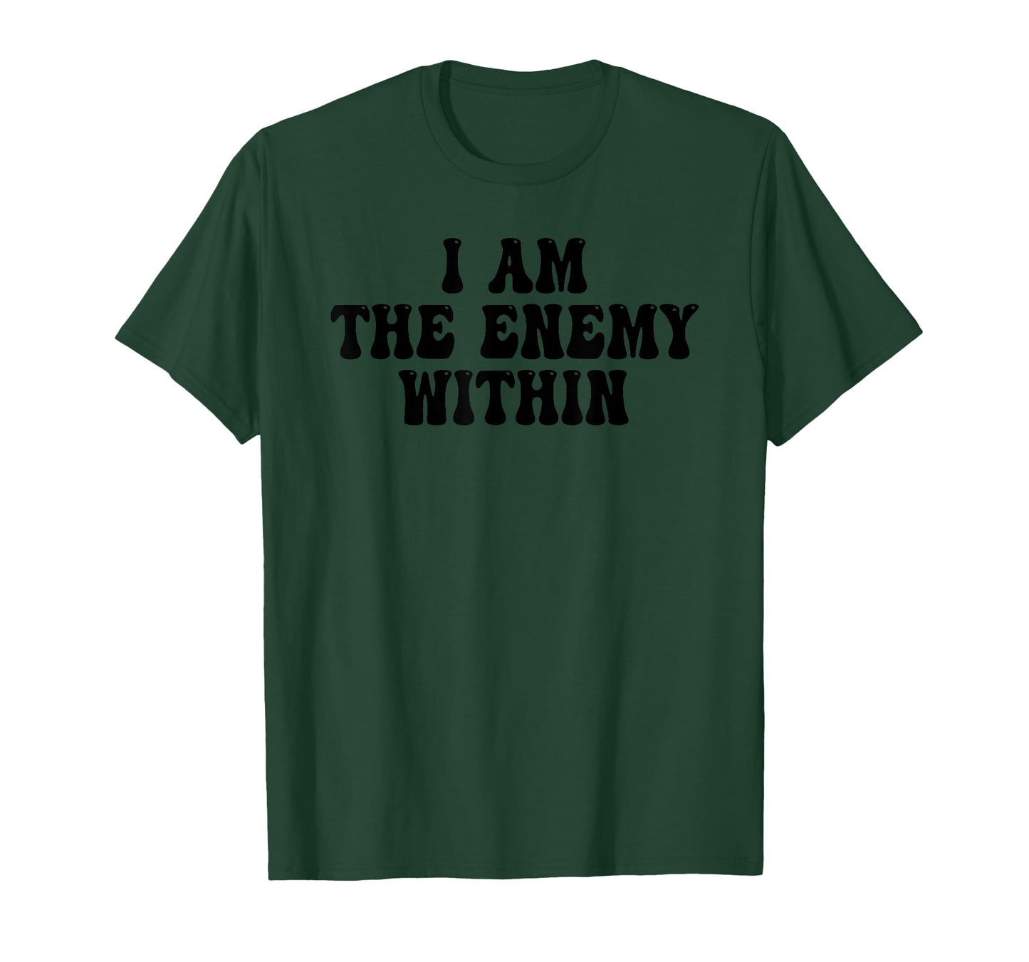 I Am The Enemy Within Groovy T-Shirt