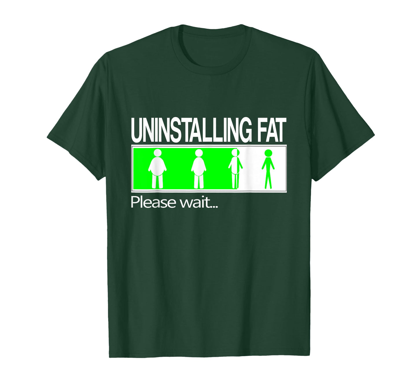Uninstalling fat, Please wait... Funny Weight Loss T-Shirt T-Shirt