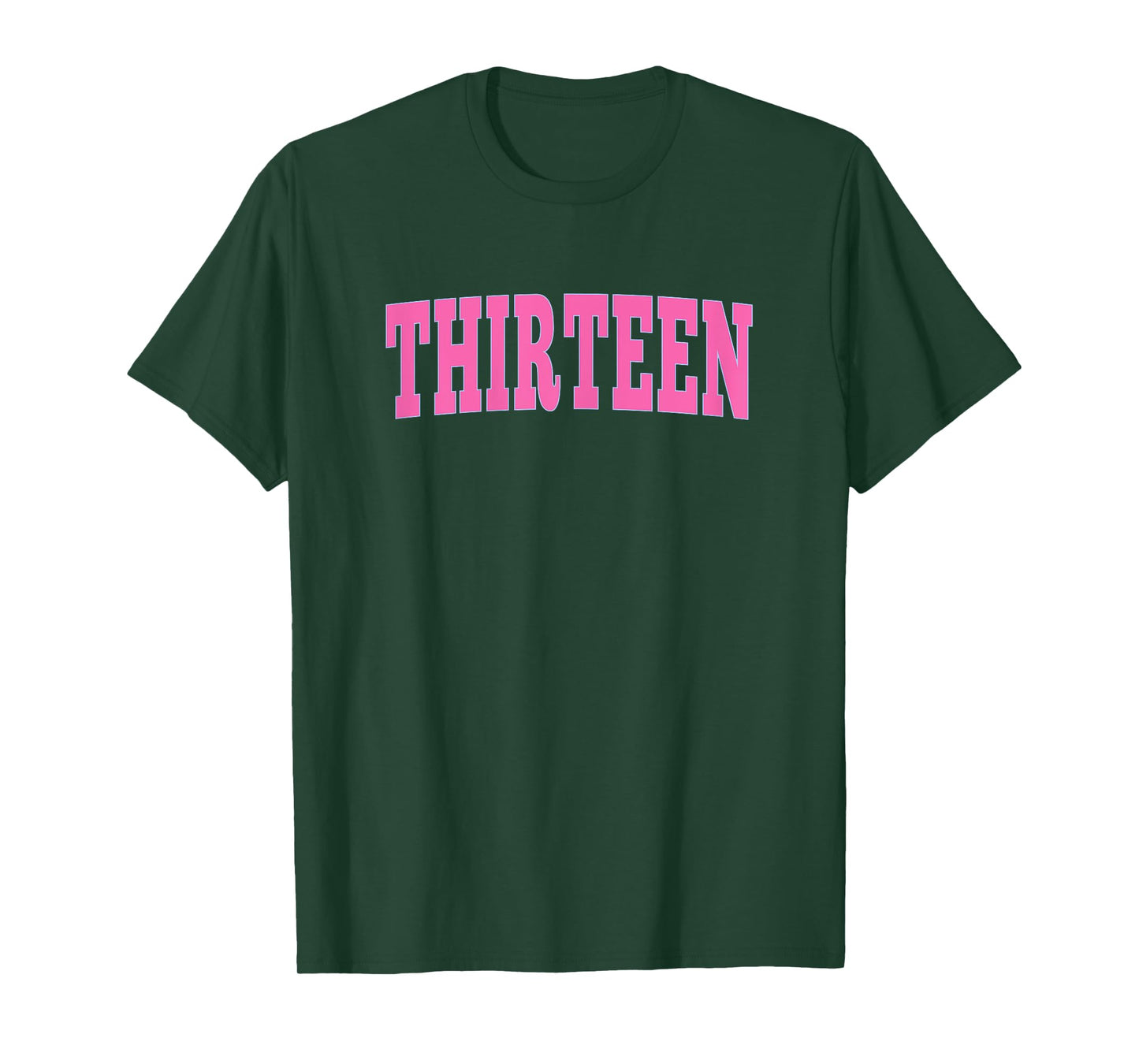Thirteen Bold Pink Design 13th Birthday 13-Year-Old Girl T-Shirt