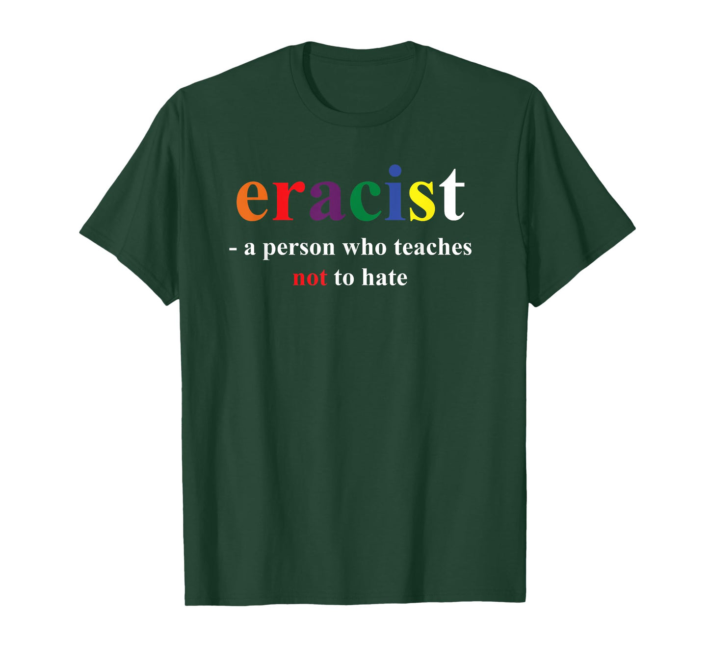 Erase Hate Teach Love Human Freedom Tee T-Shirt