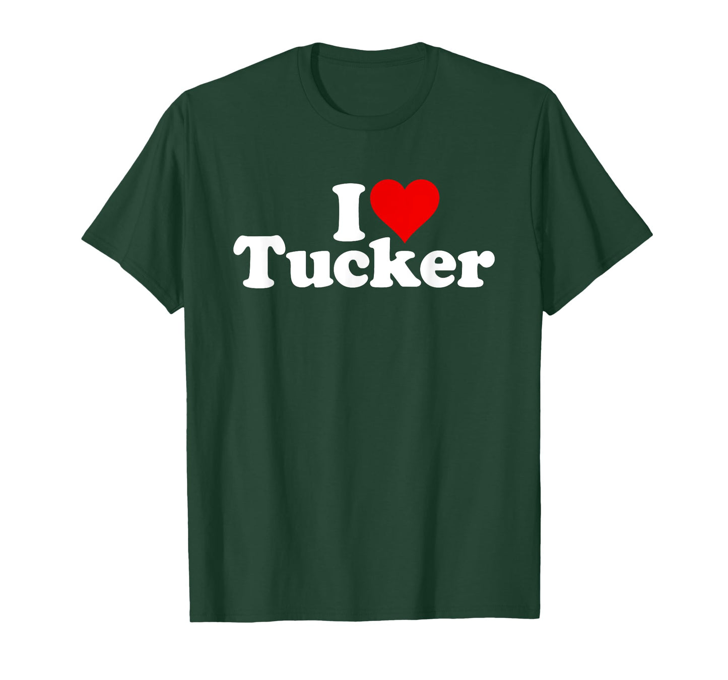 I LOVE HEART TUCKER TUCK T-Shirt