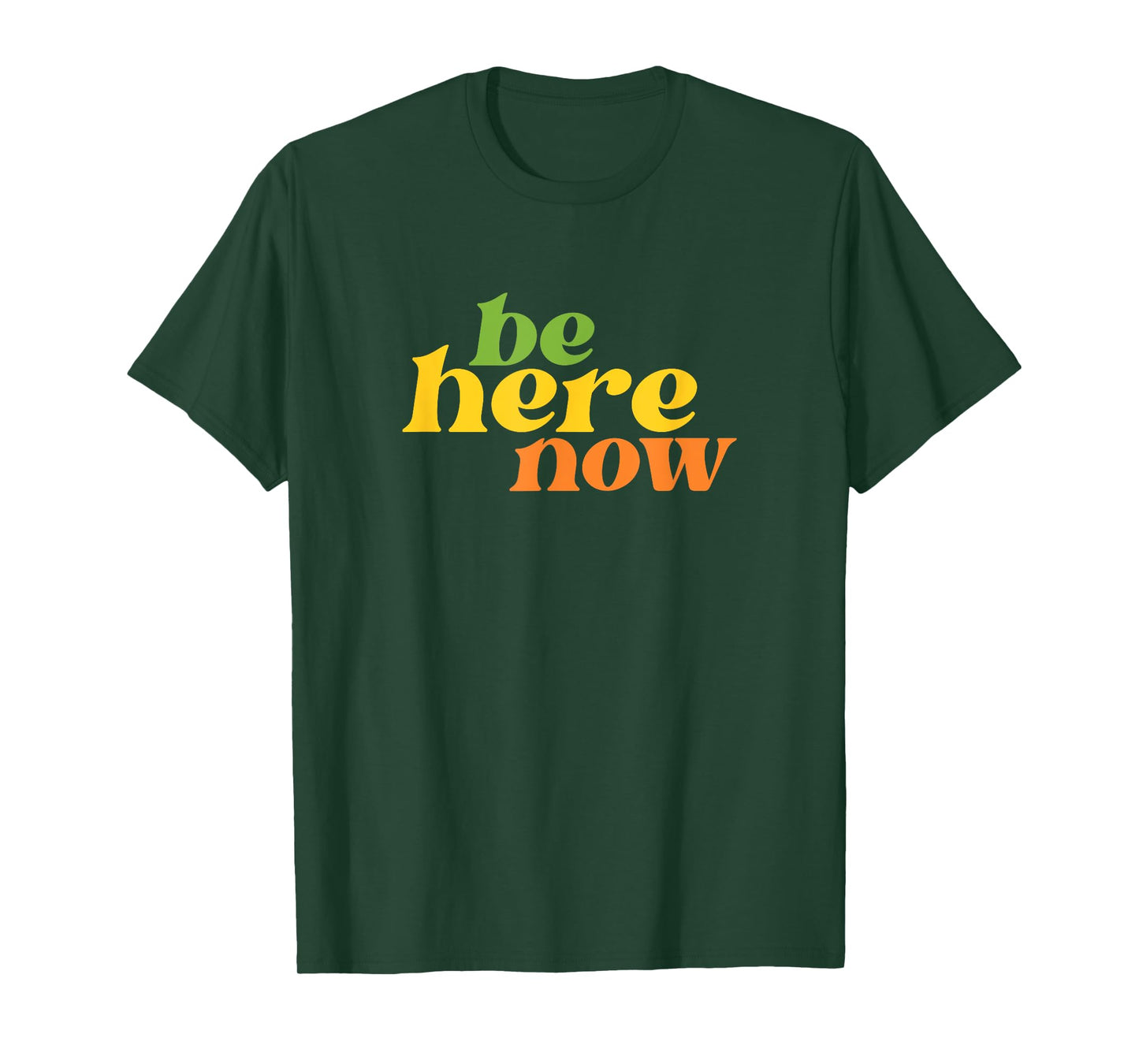 Streetwear Be Here Now Yoga Boho Retro Hippie Positive T-Shirt