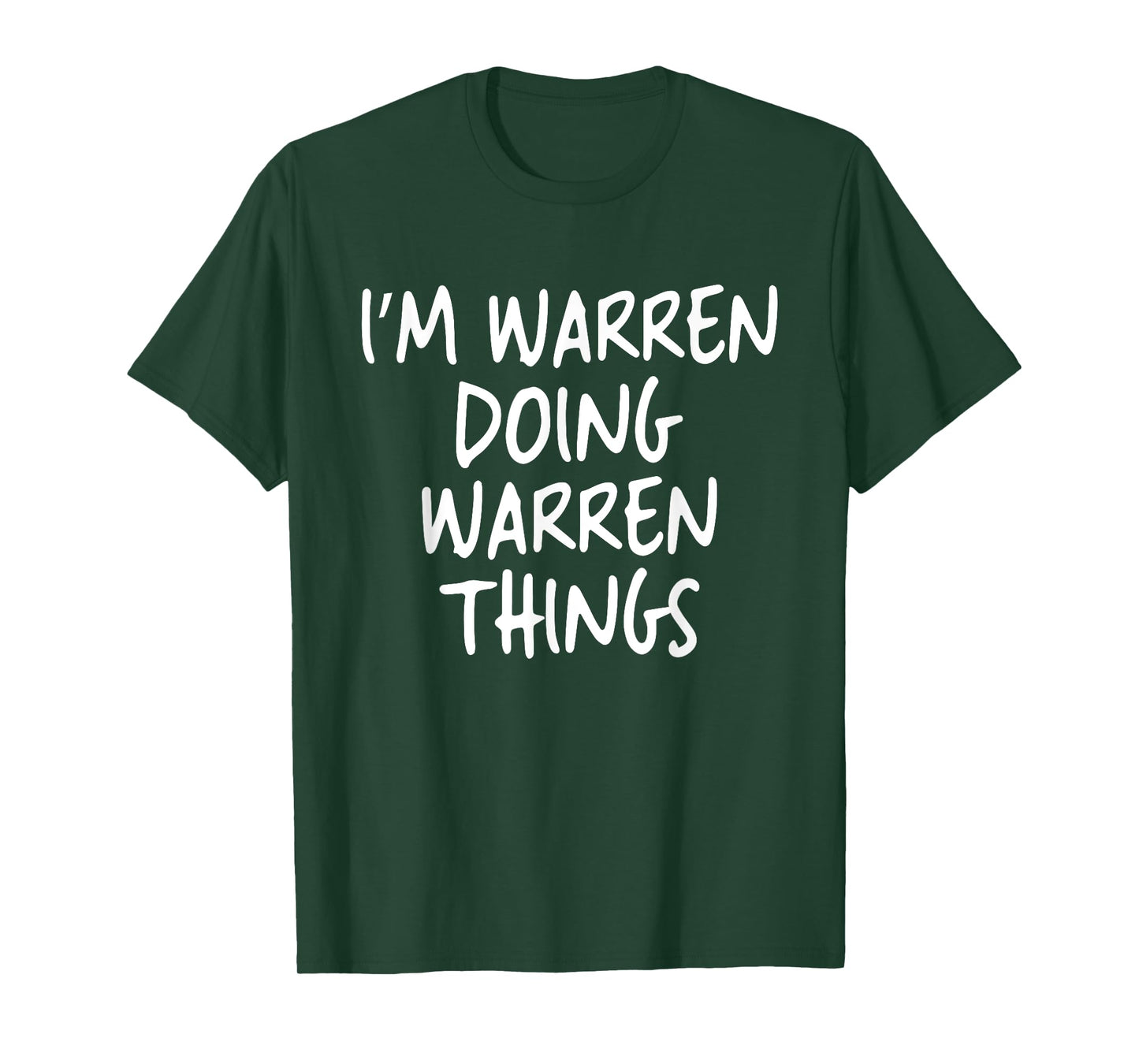 I'm Warren Doing Warren Things Personalized Funny First Name T-Shirt