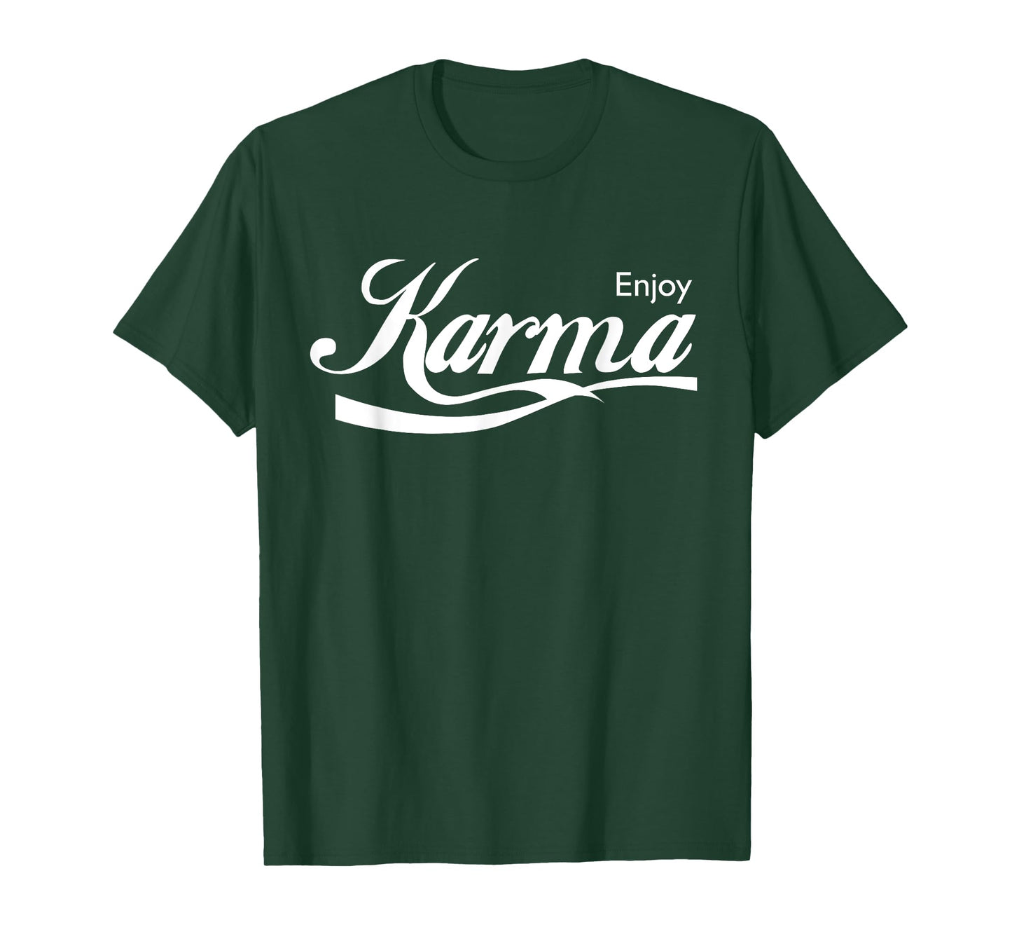 Enjoy Karma T-Shirt T-Shirt