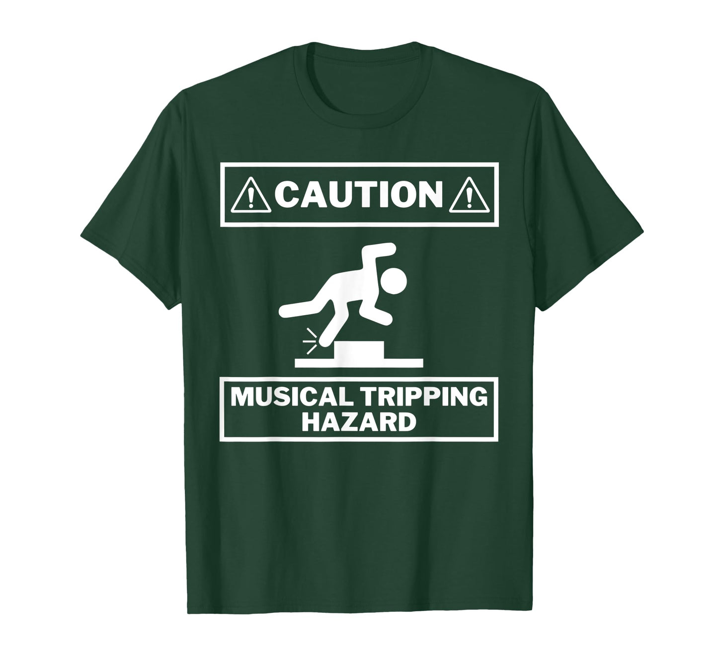 Musical Tripping Hazard - Caution! HILARIOUS Musician Design T-Shirt