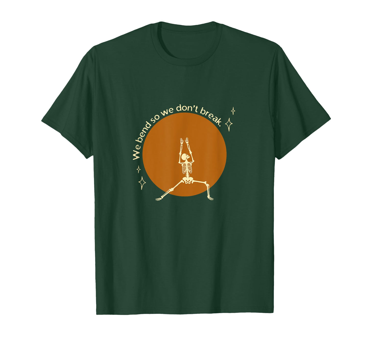 We Bend So We Don't Break Retro Skeleton Yoga Pose T-Shirt