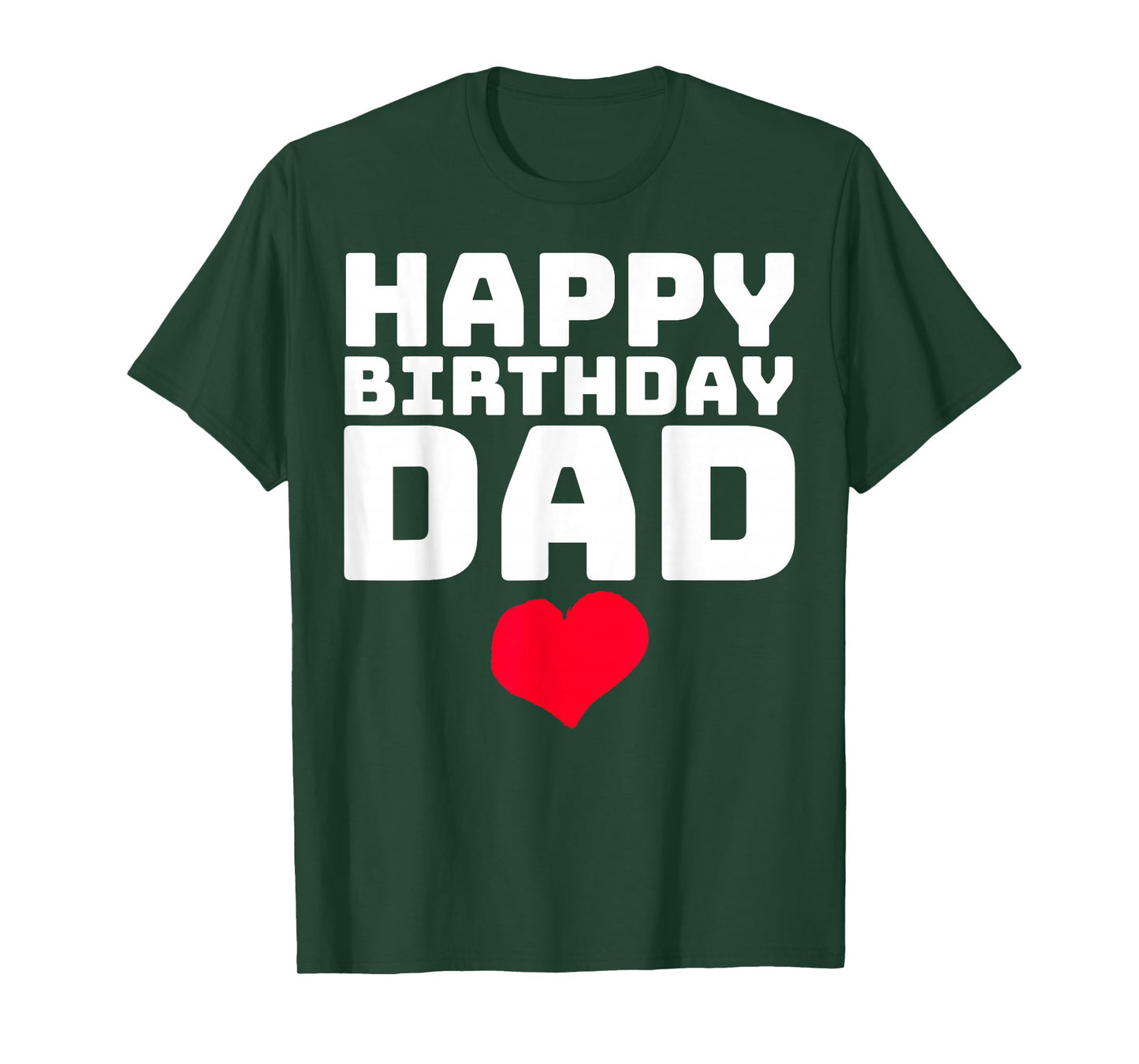 Happy Birthday Dad T-Shirt