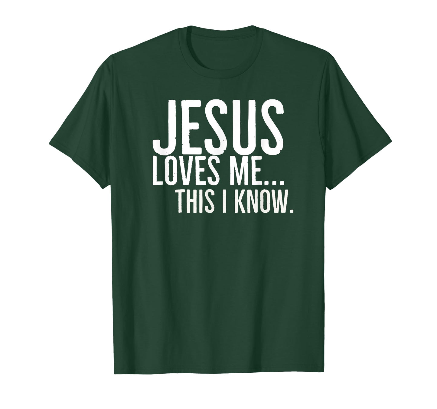 Jesus Loves Me This I Know T-Shirt
