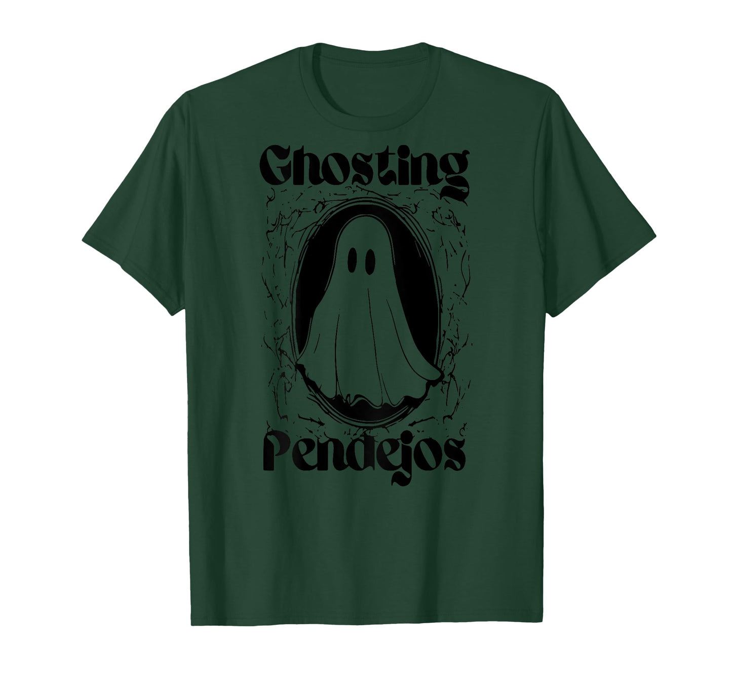 Ghosting Pendejos Funny Mexican Ghost Halloween (ON BACK) T-Shirt