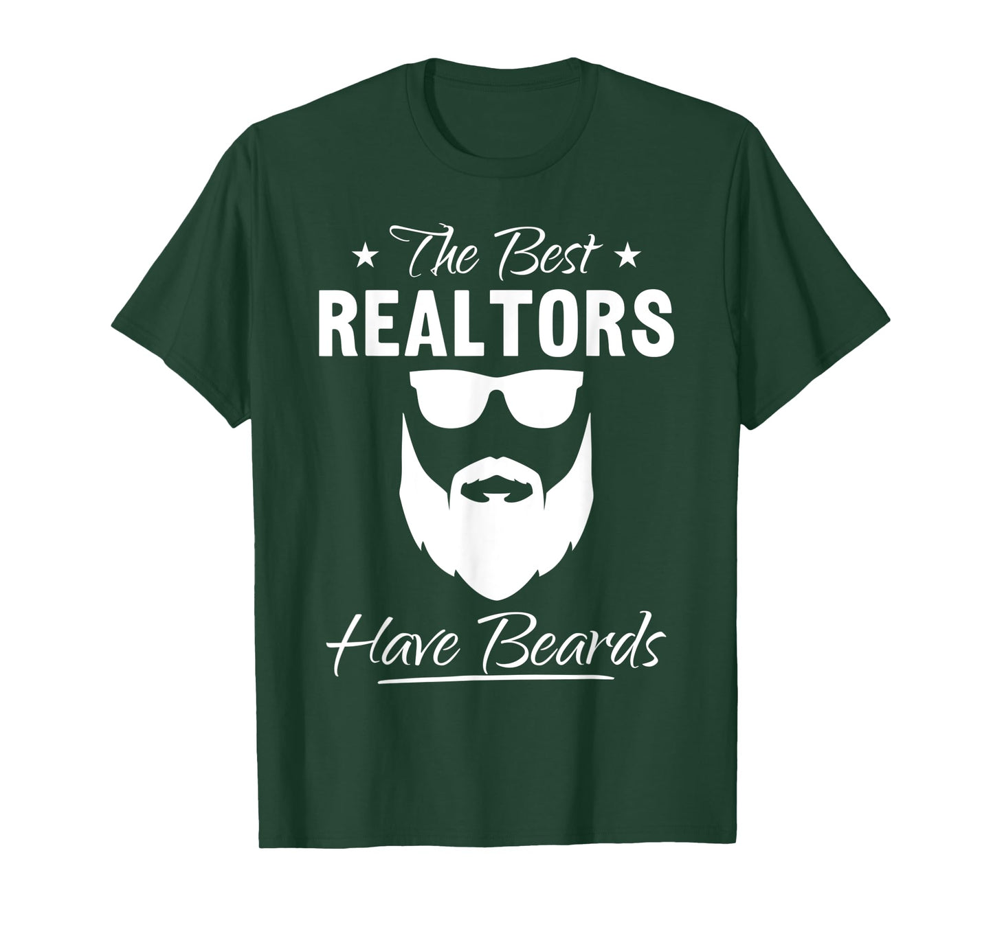 Mens Bearded Realtor Funny The Best Realtors Have Beards T-Shirt