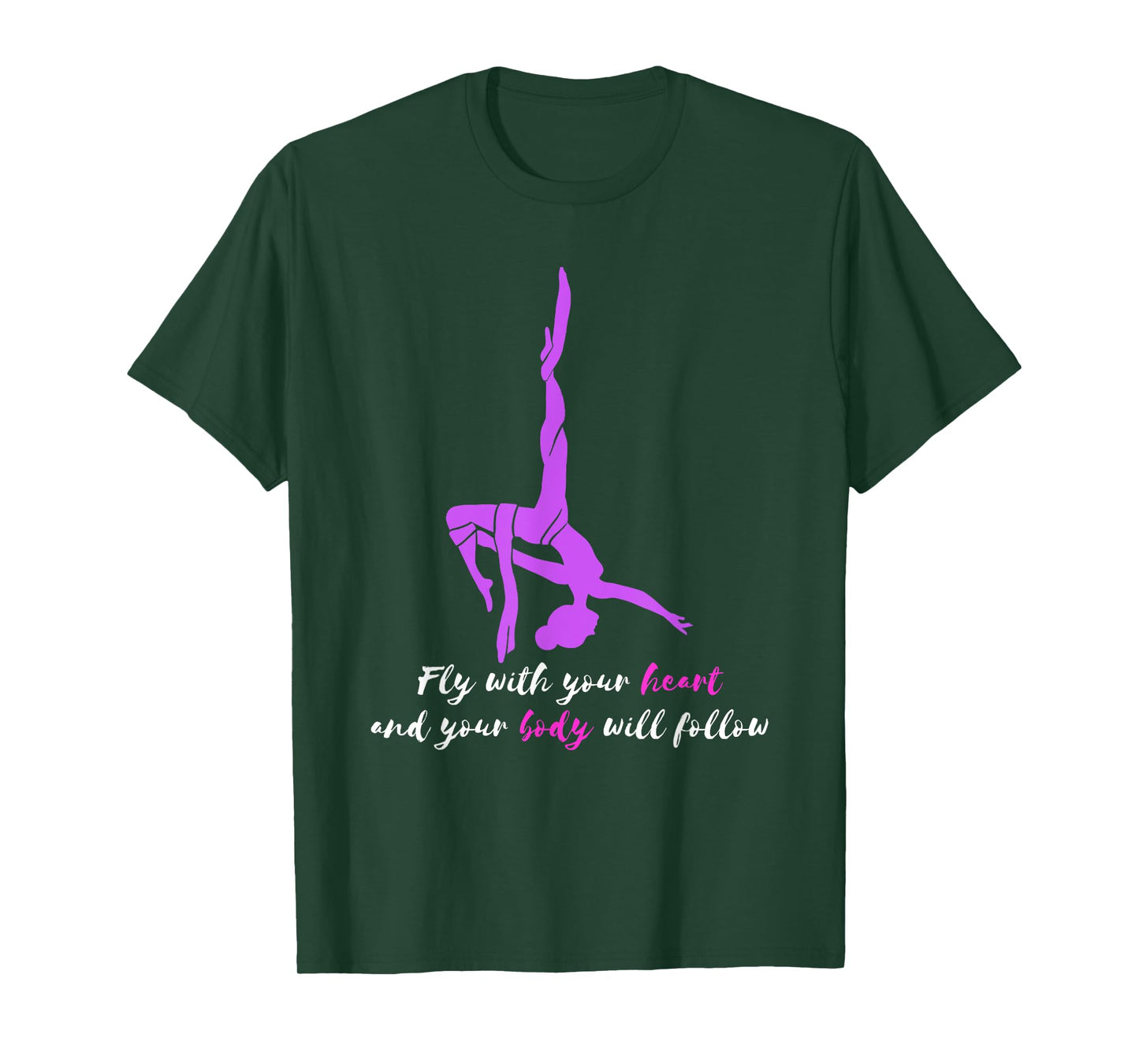 Fly With Your Heart Aerial Silk Trapeze Aerial Yoga Aerial T-Shirt