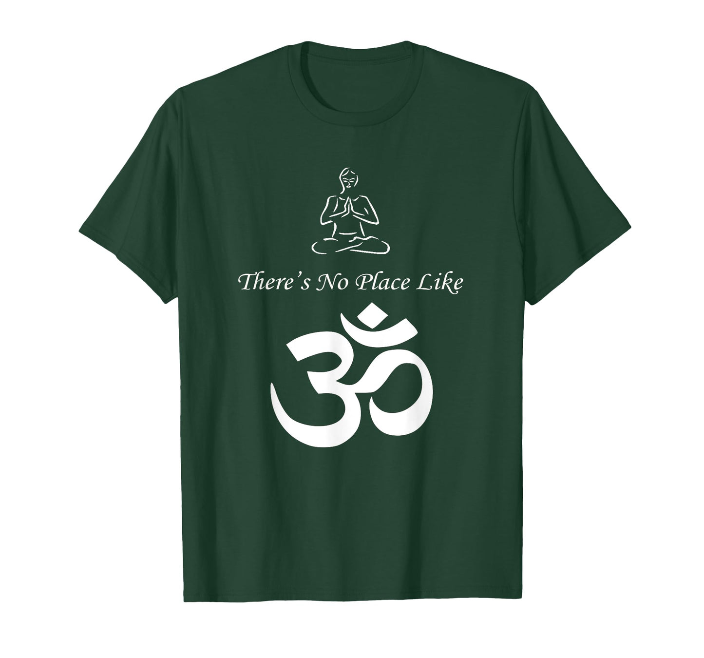 There's No Place Like OM Yoga T-shirt