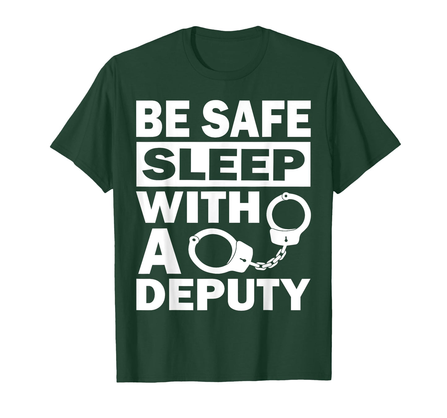 Funny Deputy Sheriff Law Enforcement Police Officer Arrest T-Shirt