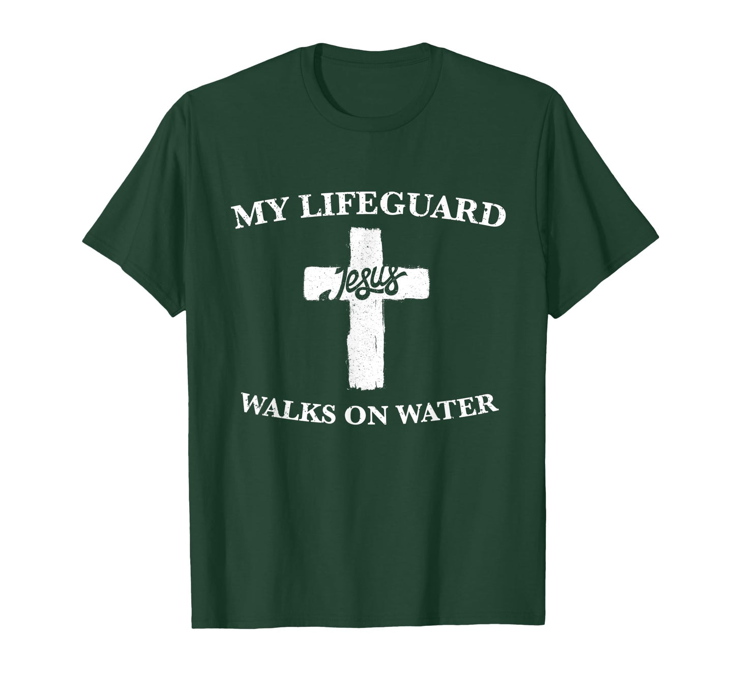 My Lifeguard Walks on Water / Jesus / Christian Gift T-Shirt