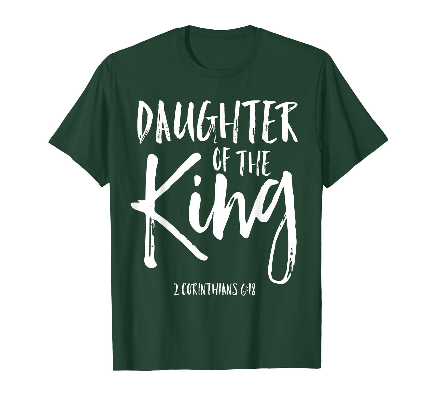 Daughter of the King Corinthians 6:18 Christian Woman Shirt