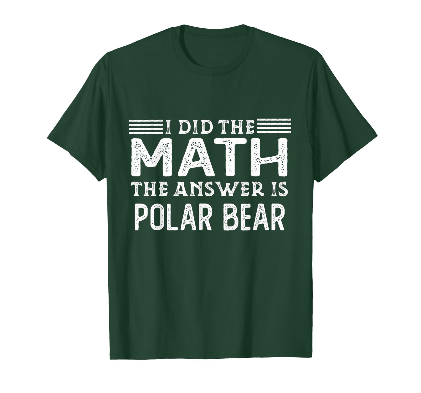 The Answer Is Polar Bear Funny Math Teacher Student T-Shirt