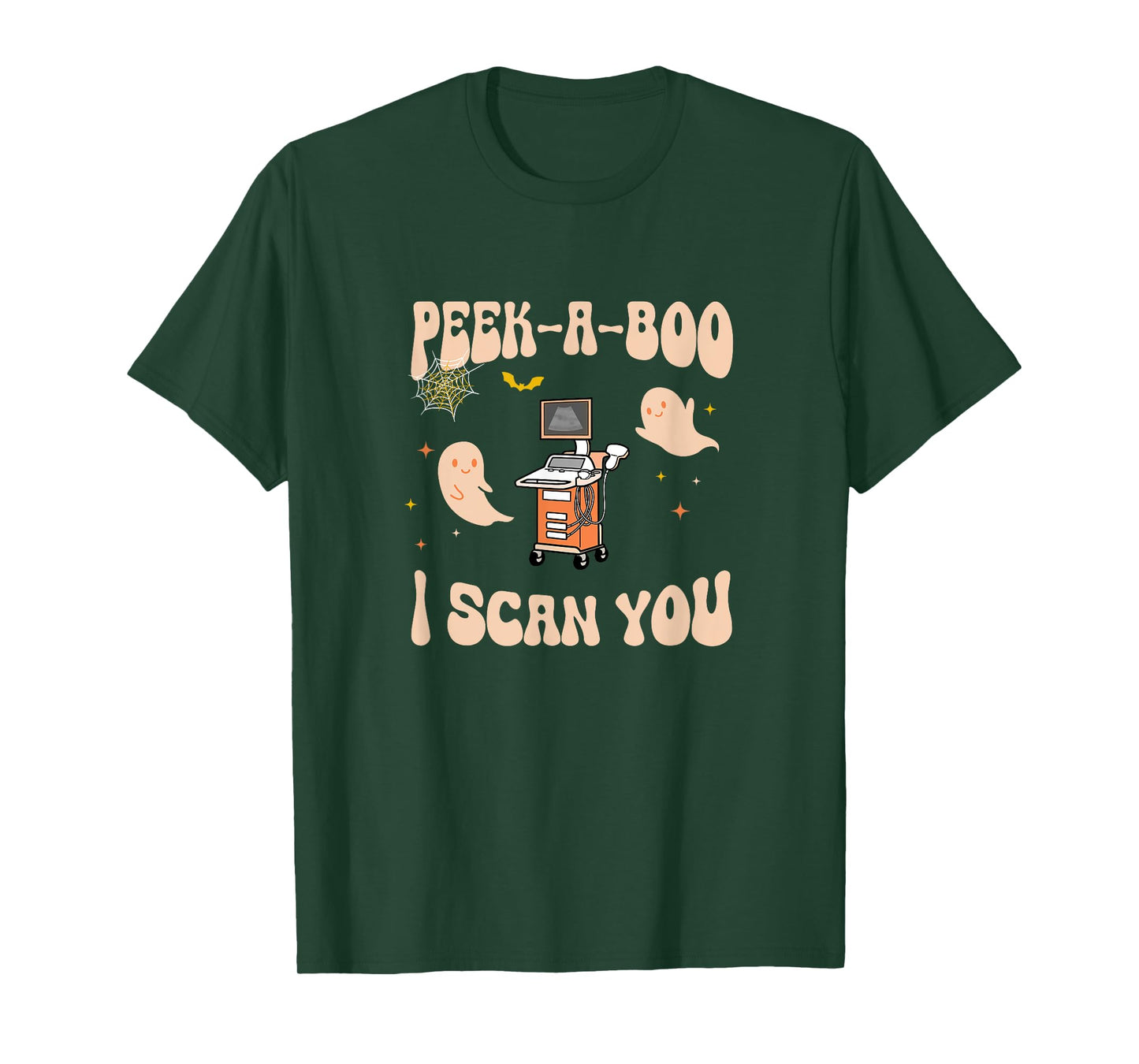 Peek A Boo I Scan You Sonographer Halloween Ultrasound Tech T-Shirt