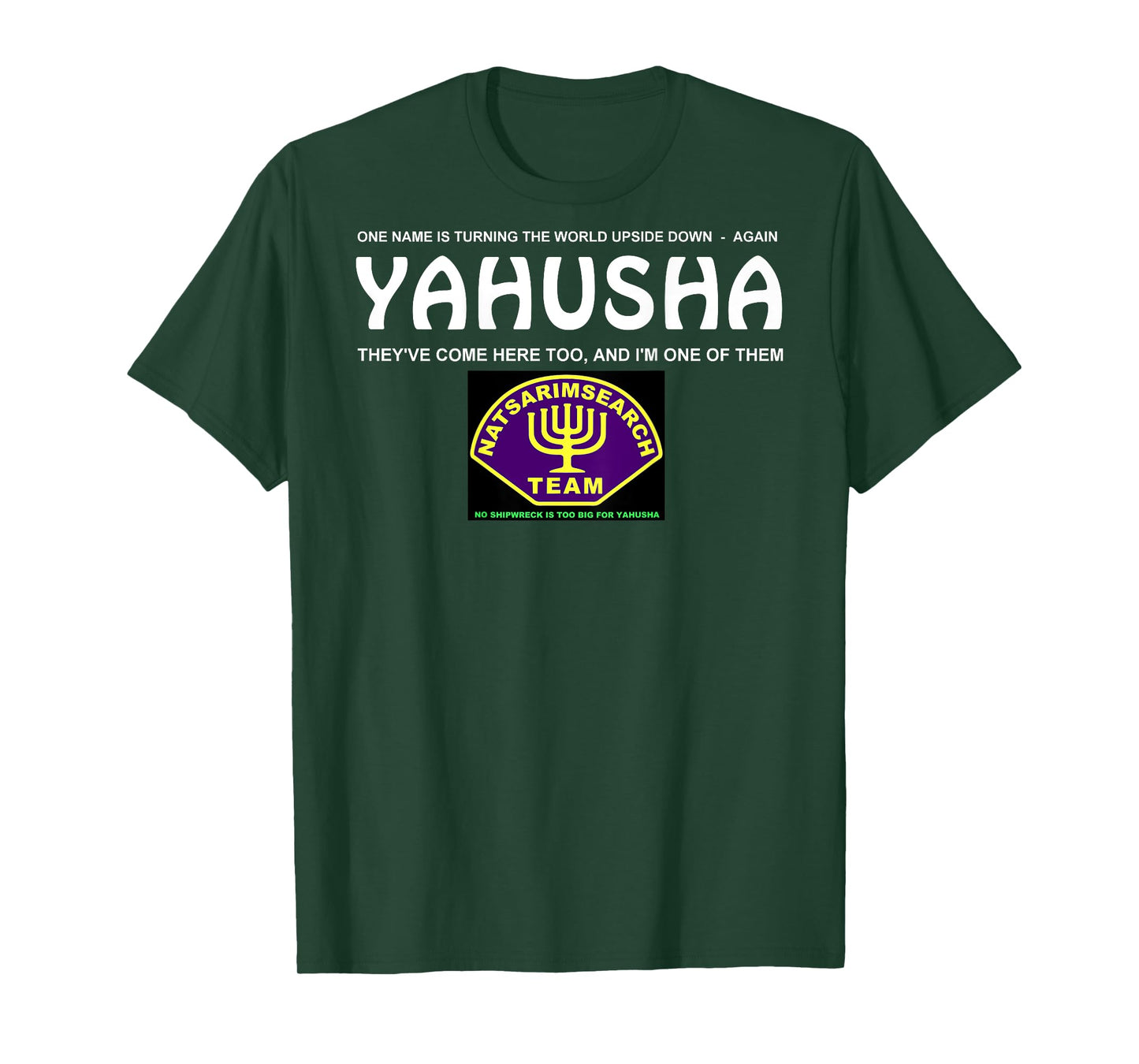 Yahusha T-shirt with Natsarim badge - back print only