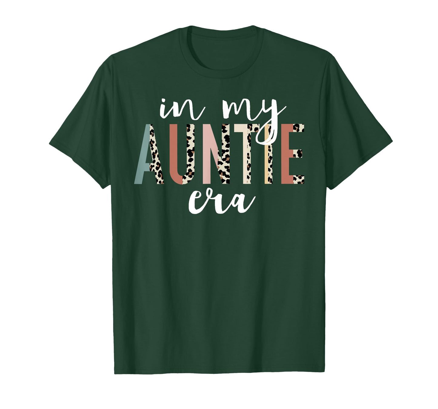 In My Auntie Era Leopard Letter Print Funny Gifts For Auntie T-Shirt