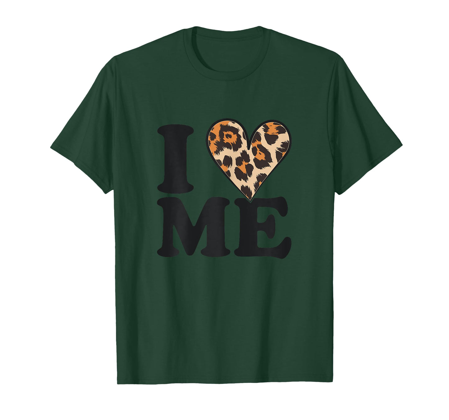 I Love Me Leopard Print Heart Lovers Fashion Tee T-Shirt