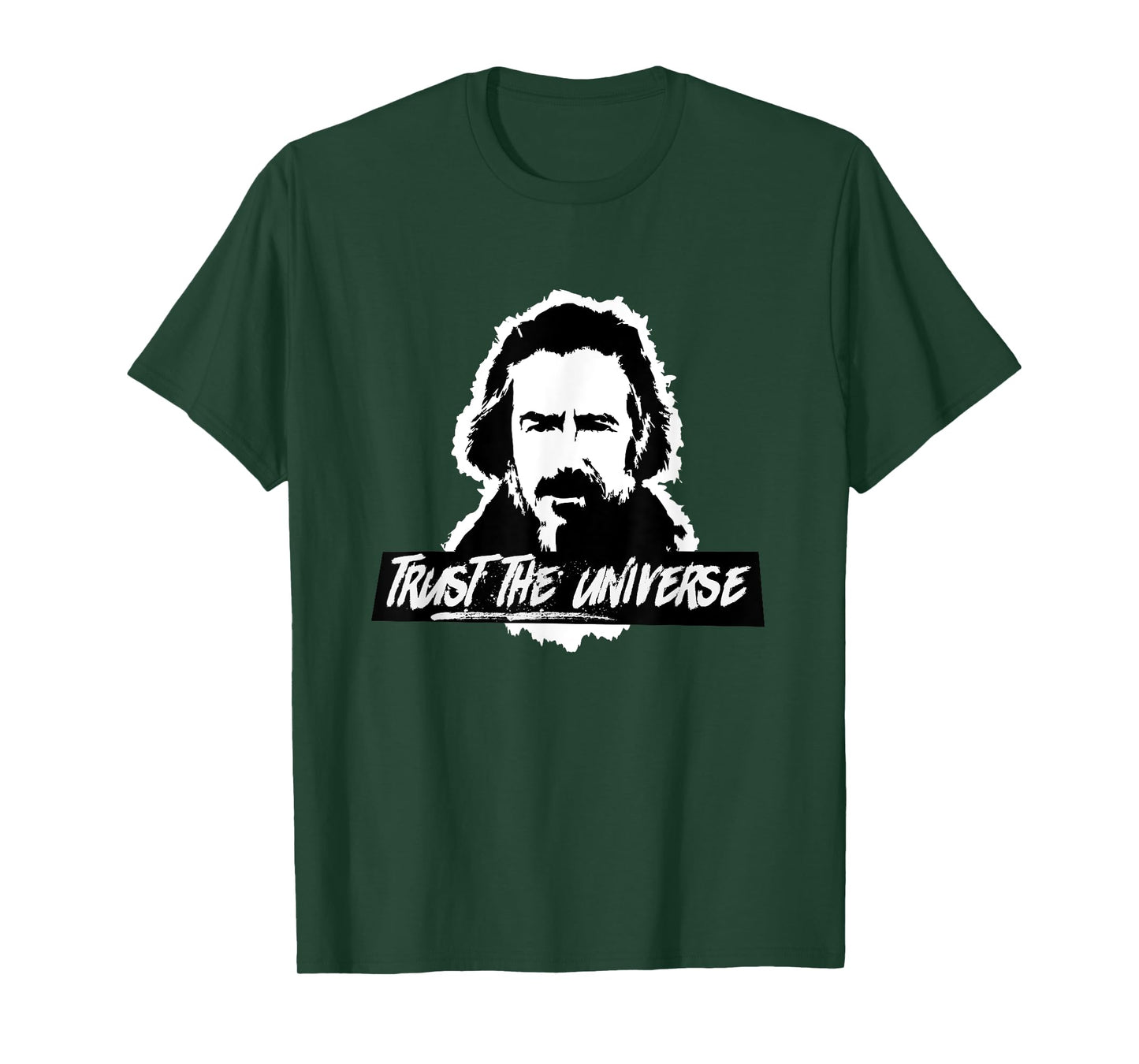 Alan Watts Trust the Universe T-shirt T-Shirt