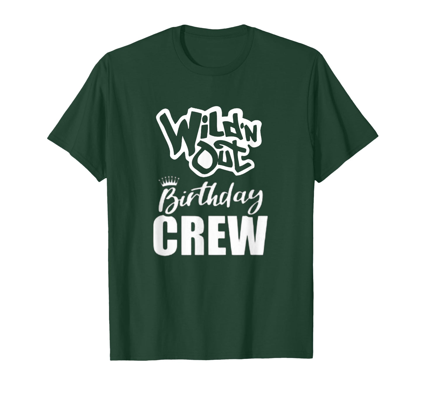 Wild'N Out Birthday Crew Fun Party Celebration Squad Costume T-Shirt