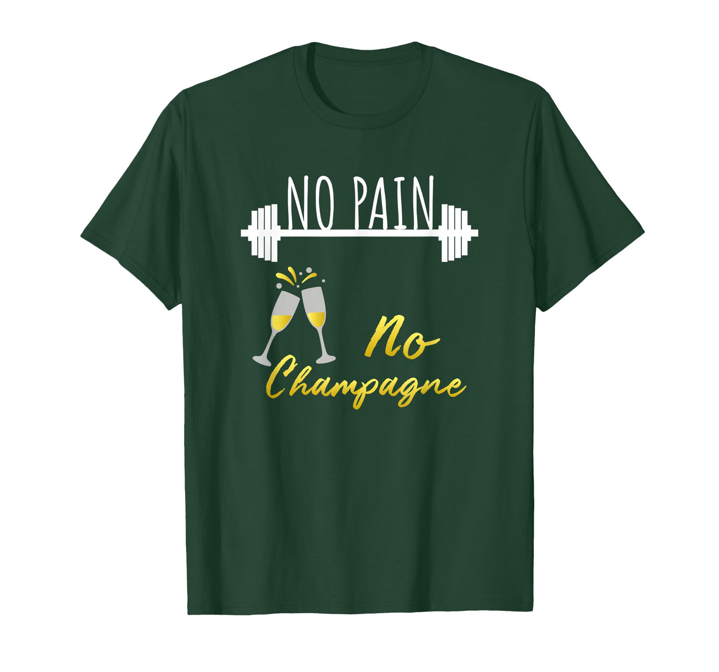 No Pain No Champagne Gym Motivation For Women T-Shirt