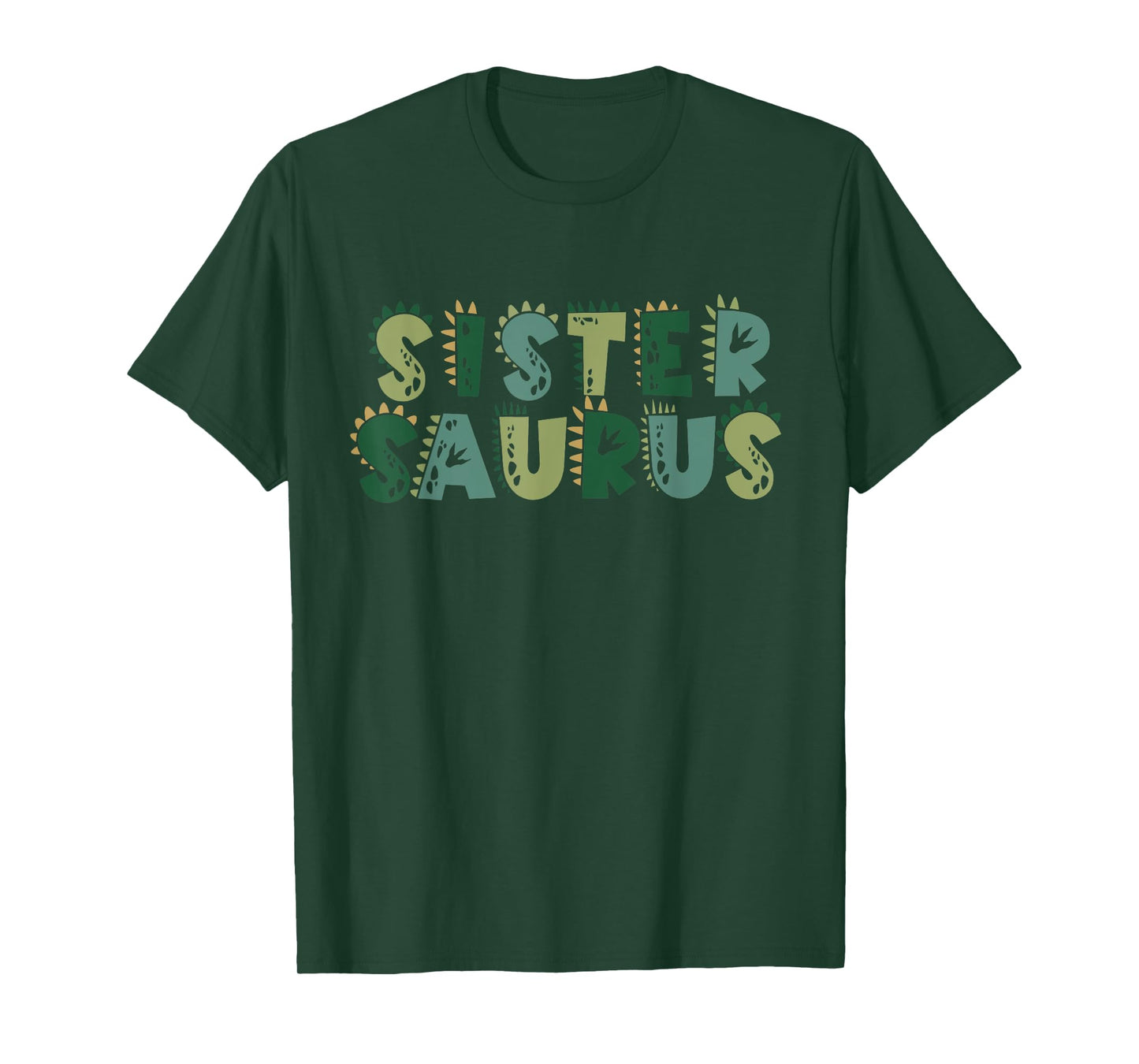 Sister Saurus Matching Family Birthday Dinosaur Men Women T-Shirt