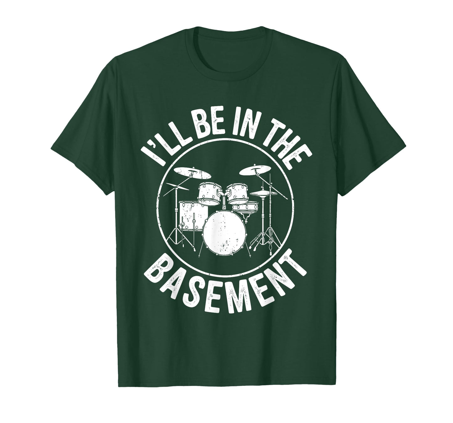 I'll Be In The Basement Shirt Drum Men Women Kids Drummer T-Shirt
