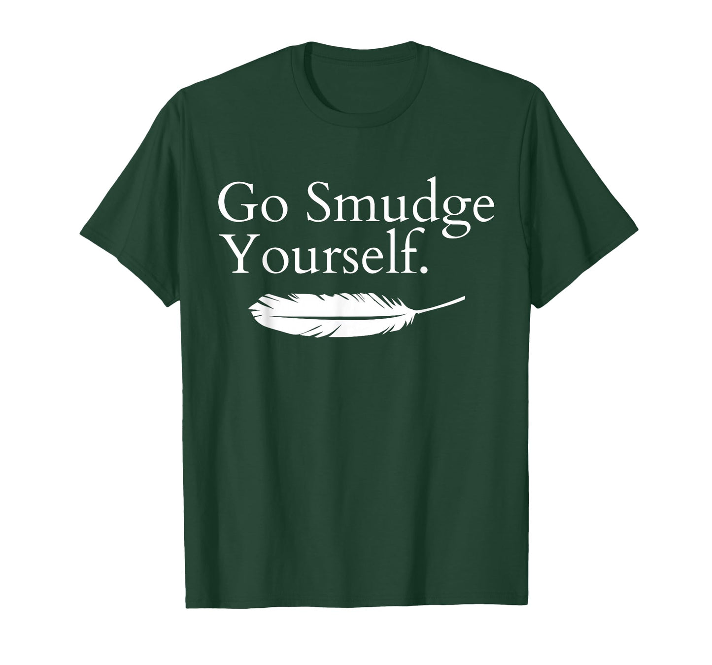Go Smudge Yourself Smudging Native American Yoga Sage Bundle T-Shirt