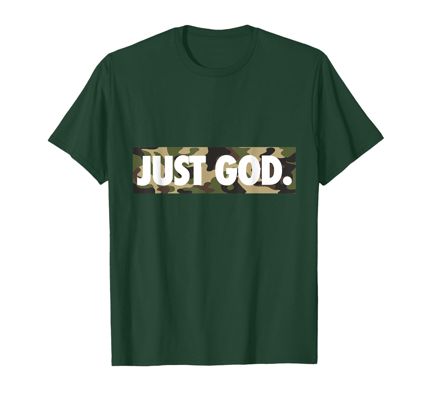 Just God, God Is Dope, Camouflage, Faith, Christian T-Shirt