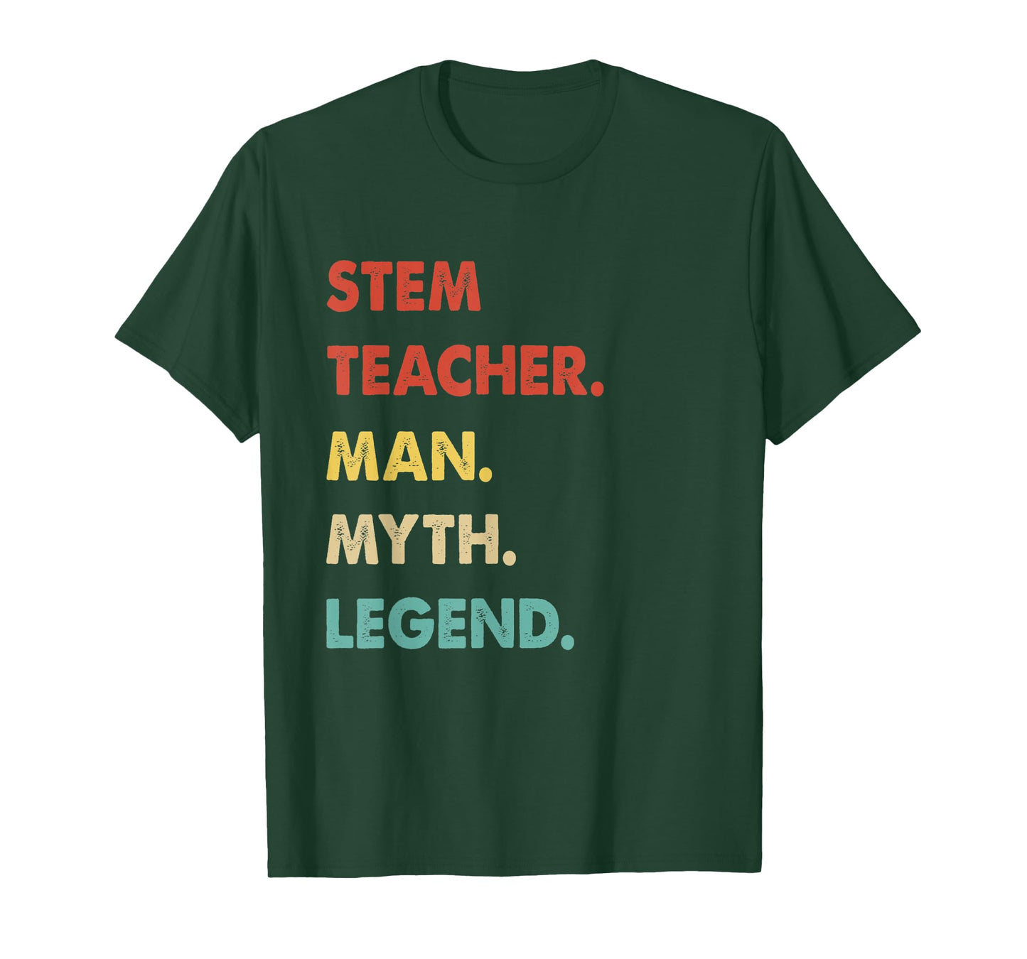 Stem Teacher Man Myth Legend T-Shirt