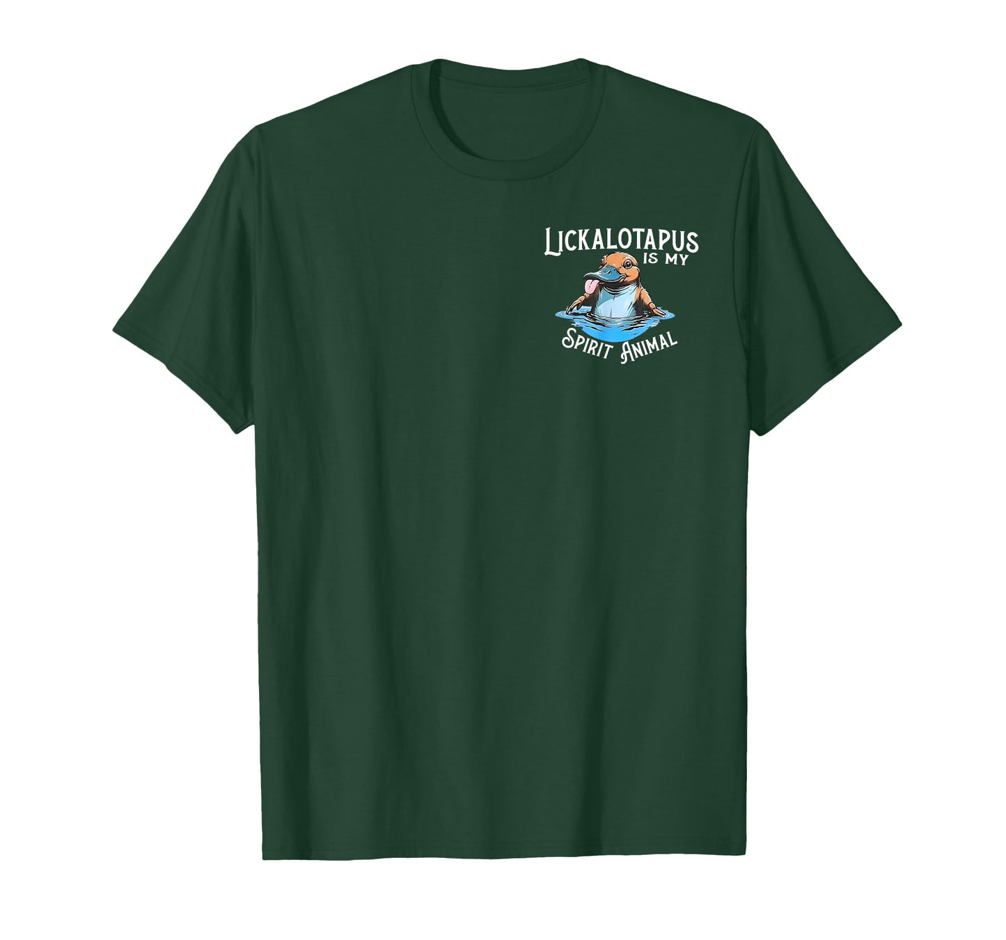 Lickalottapus Is My Spirit Animal - Front and Back T-Shirt