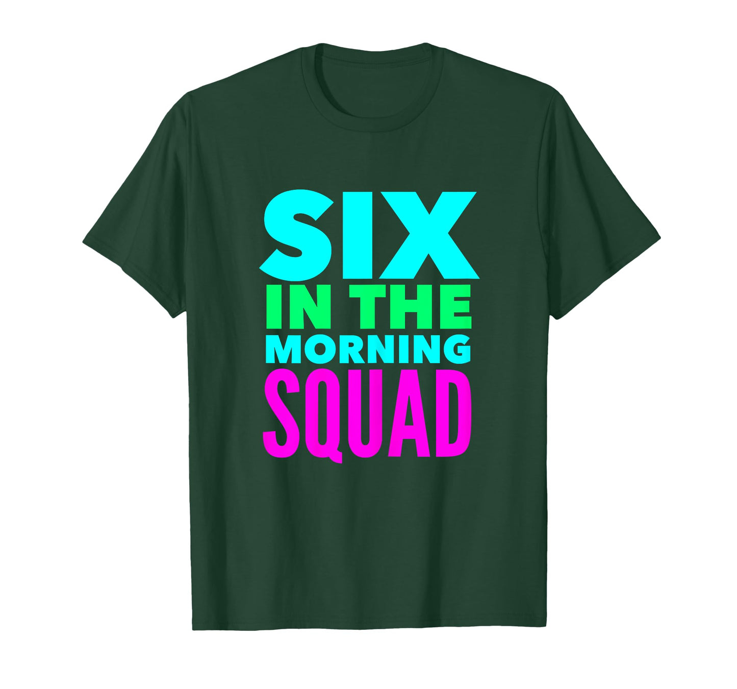 Six In The Morning Squad Funny Womens Workout Excercise Yoga T-Shirt