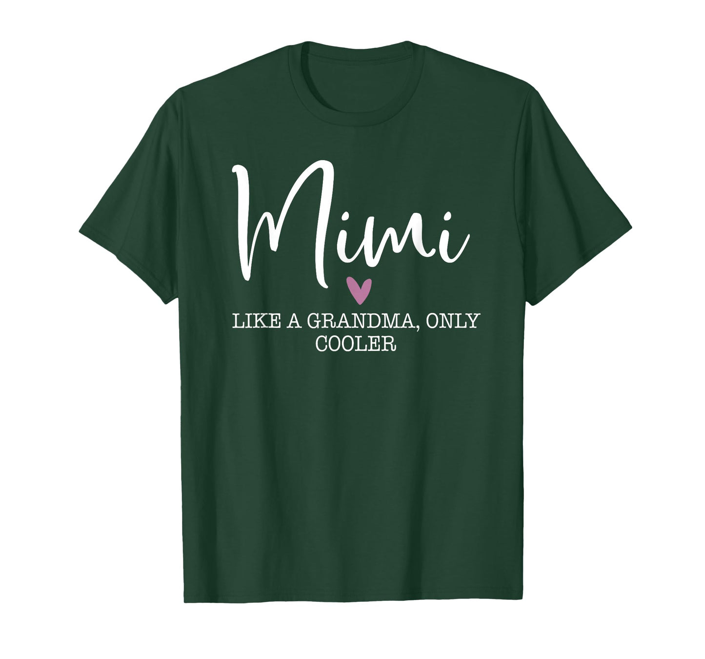 Mimi Like A Grandma Only Cooler Heart Mother's Day Mimi T-Shirt