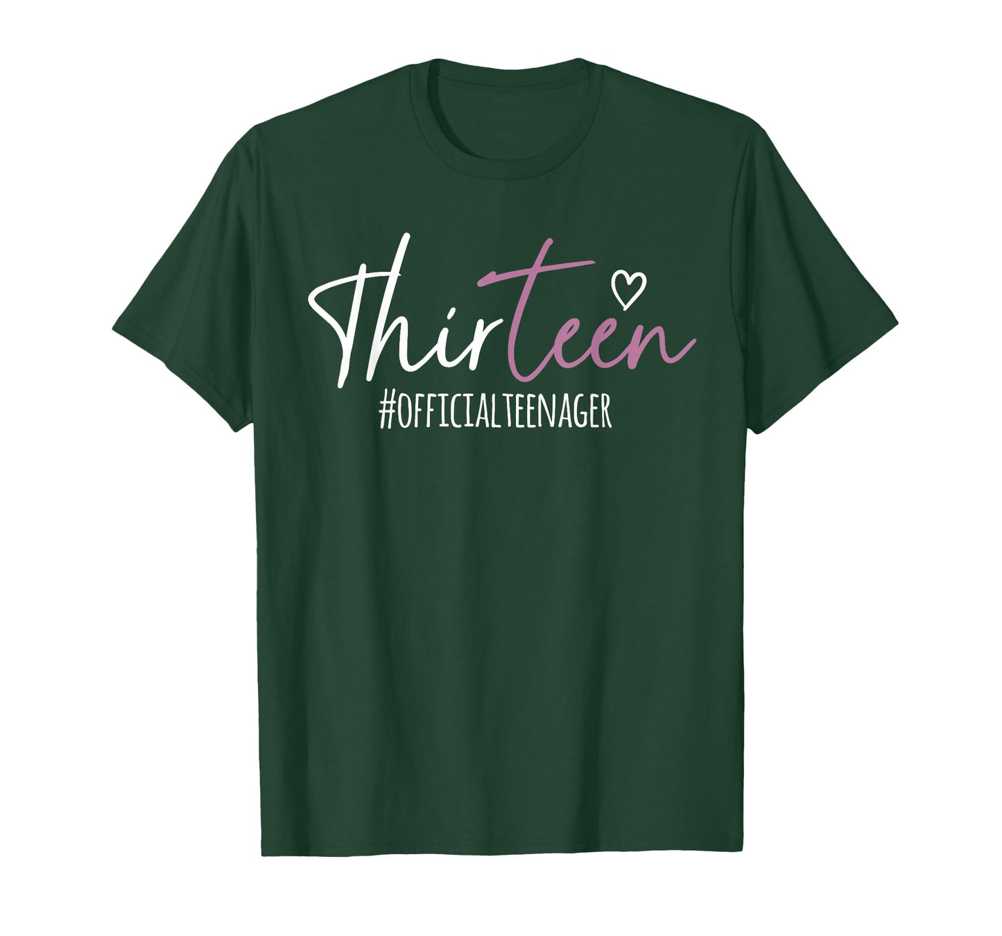 Thirteen #Officialteenager 13th Birthday Girl 13 Year Old T-Shirt