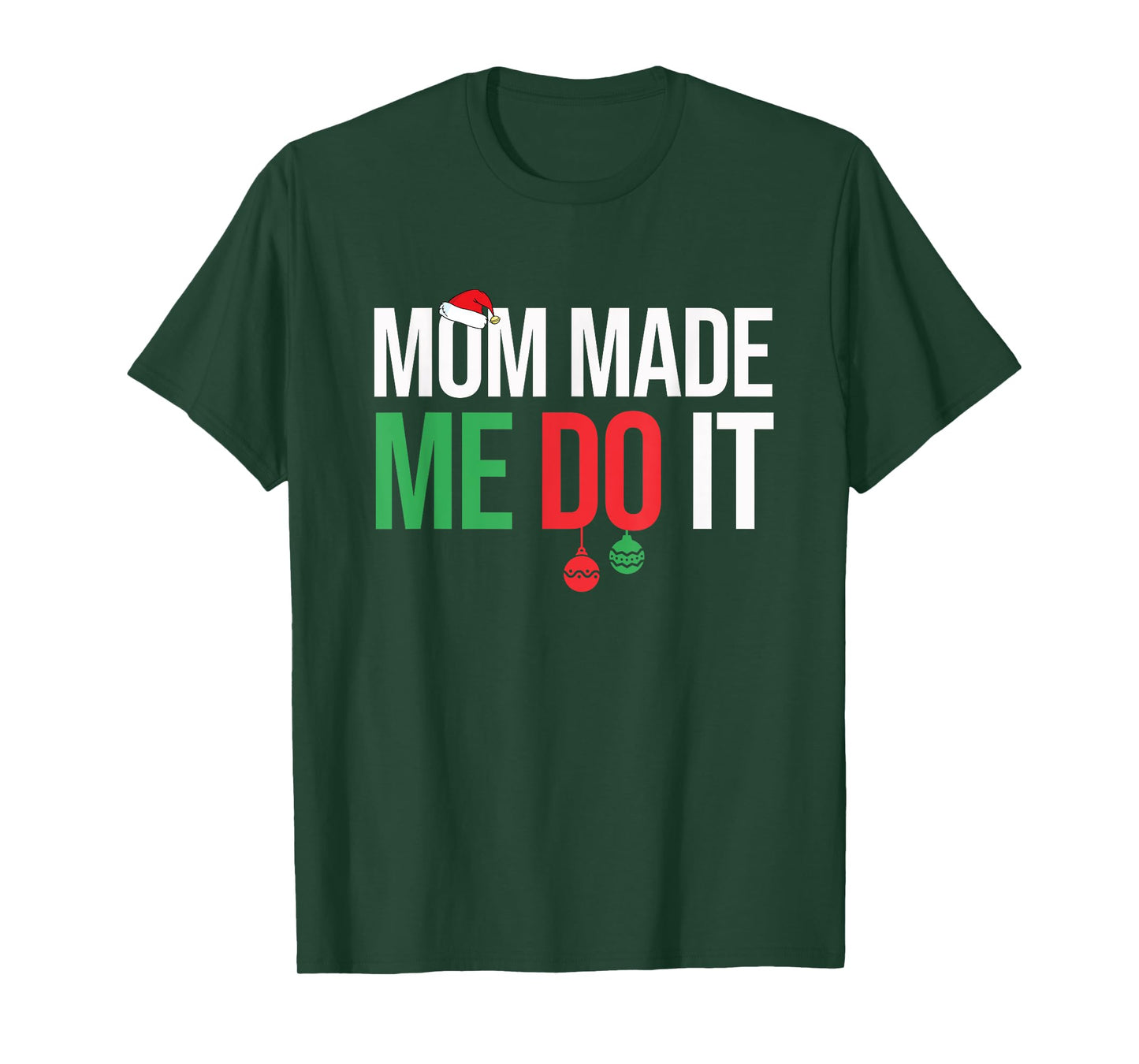 Family Christmas Pajamas Matching Mom Made Me Do It T-Shirt