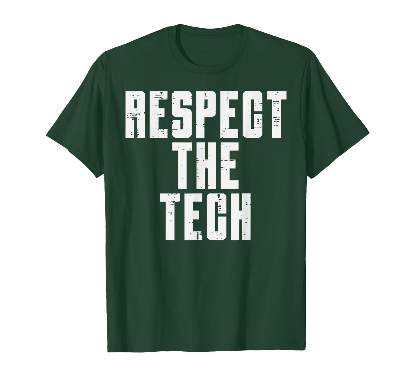 Respect The Tech Programmer IT Support Helpdesk Men Women T-Shirt