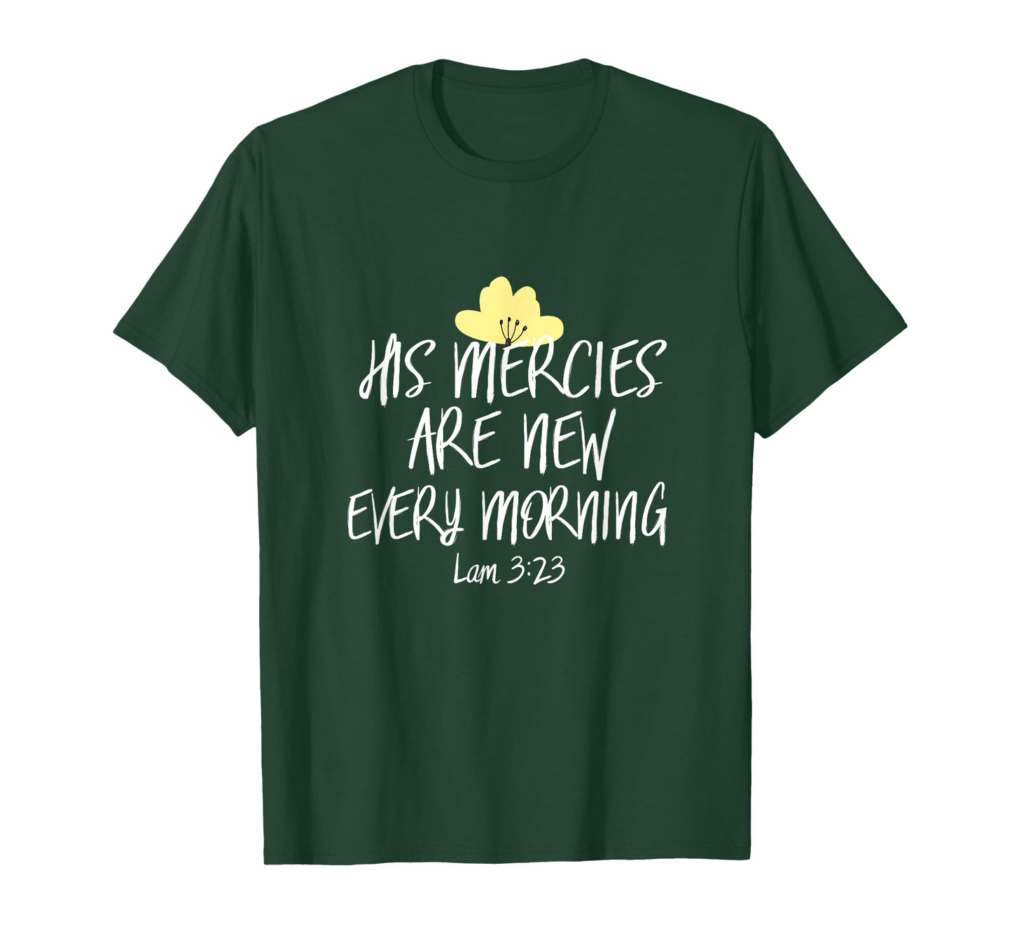 His Mercies Are New Every Morning Shirt Inspirational Cute T-Shirt