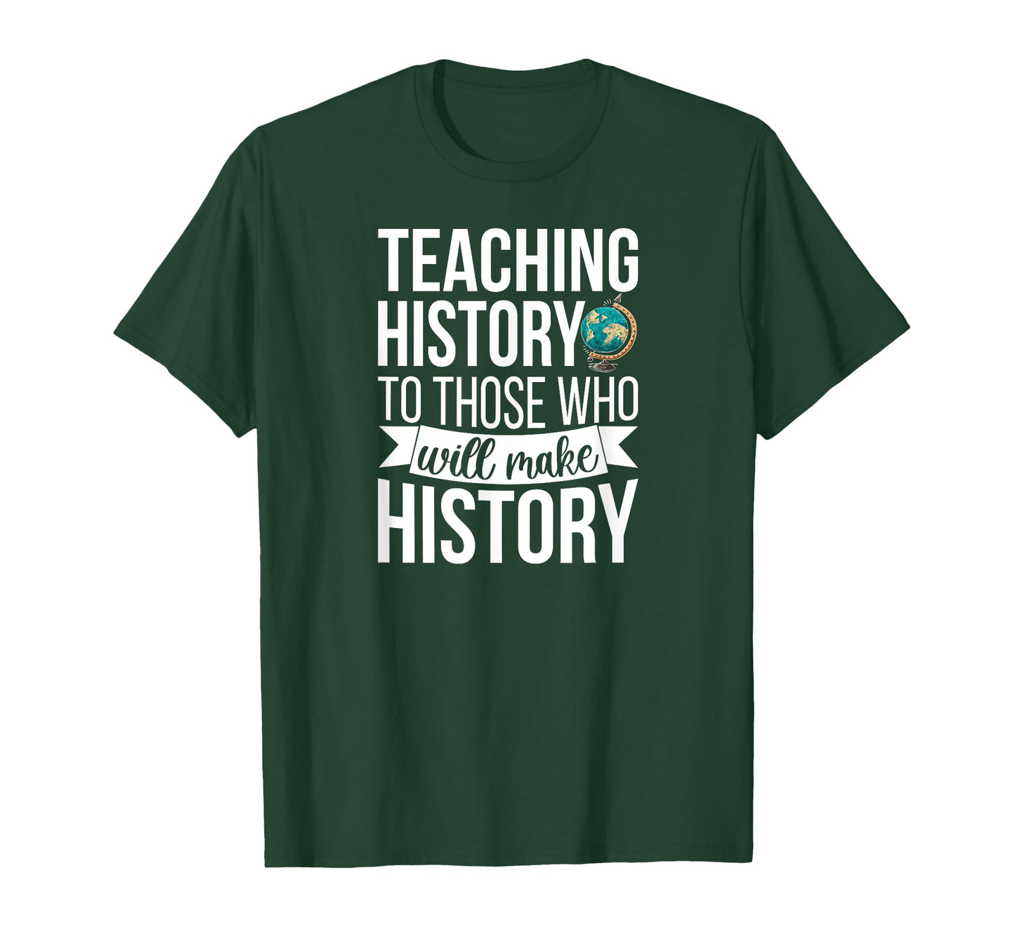History Teacher Appreciation History Teaching T-Shirt