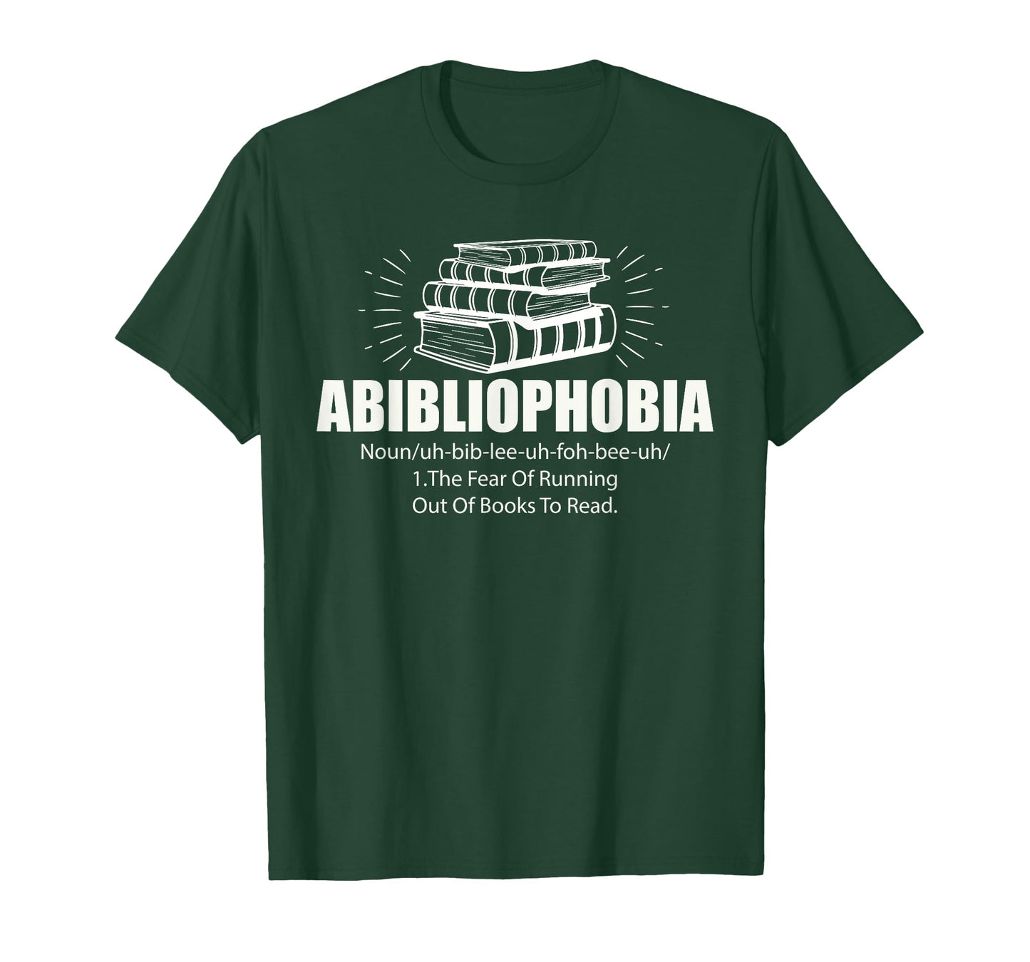 Abibliophobia Funny Reading Bookworm Reader Book Lover T-Shirt